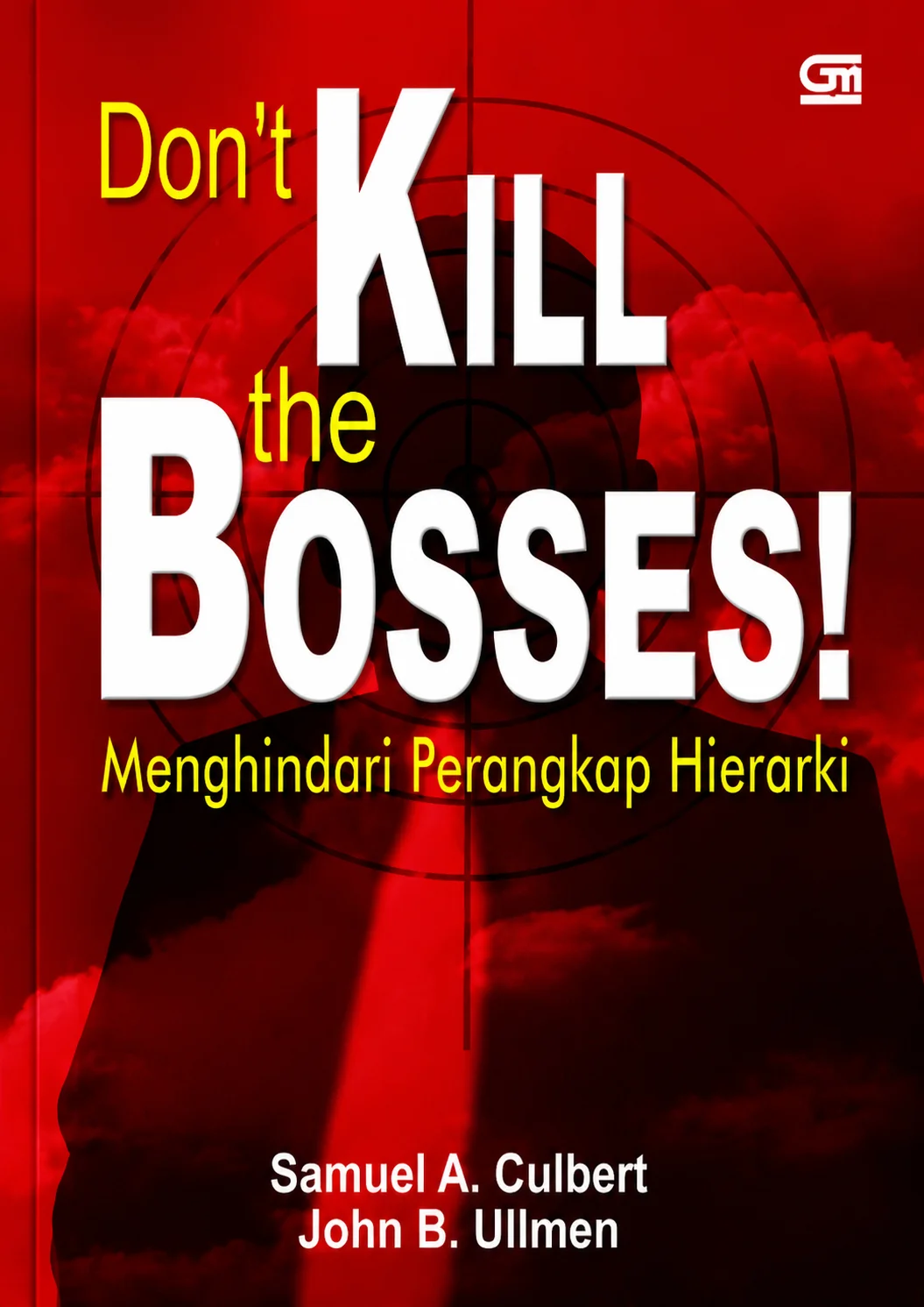 Don't Kill the Bosses! | Menghindari Perangkap Hierarki