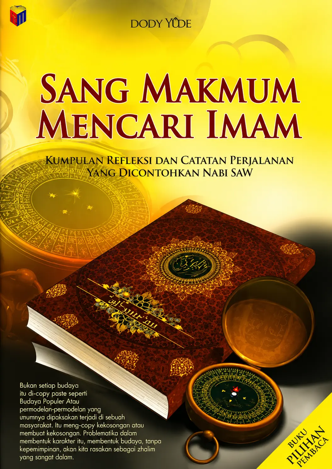 Sang Makmum Mencari Imam