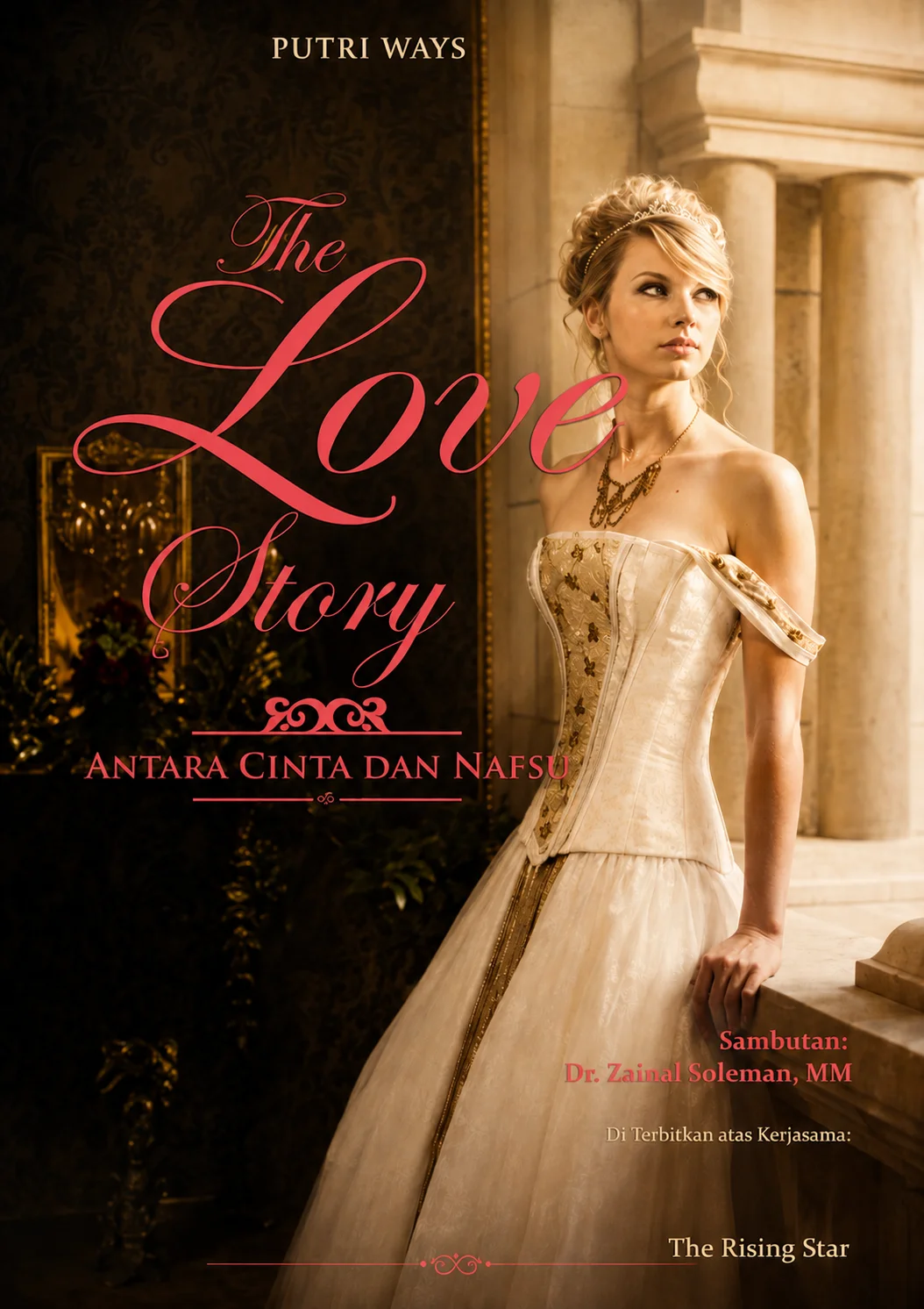 The Love Story | Antara Cinta dan Nafsu