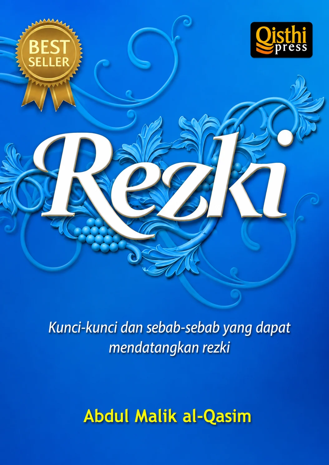 Rezki | Kunci-Kunci dan Sebab-Sebab yang Dapat Mendatangkan Rezeki