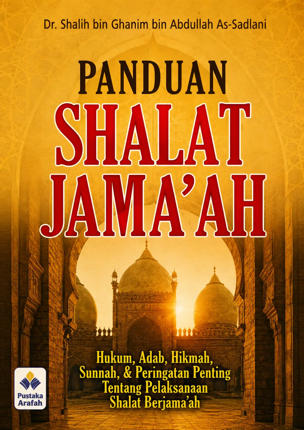 Panduan Ringkas Shalat Berjamaah
