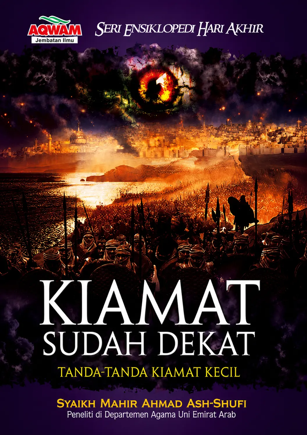 Kiamat Sudah Dekat | Tanda-Tanda Kiamat Kecil
