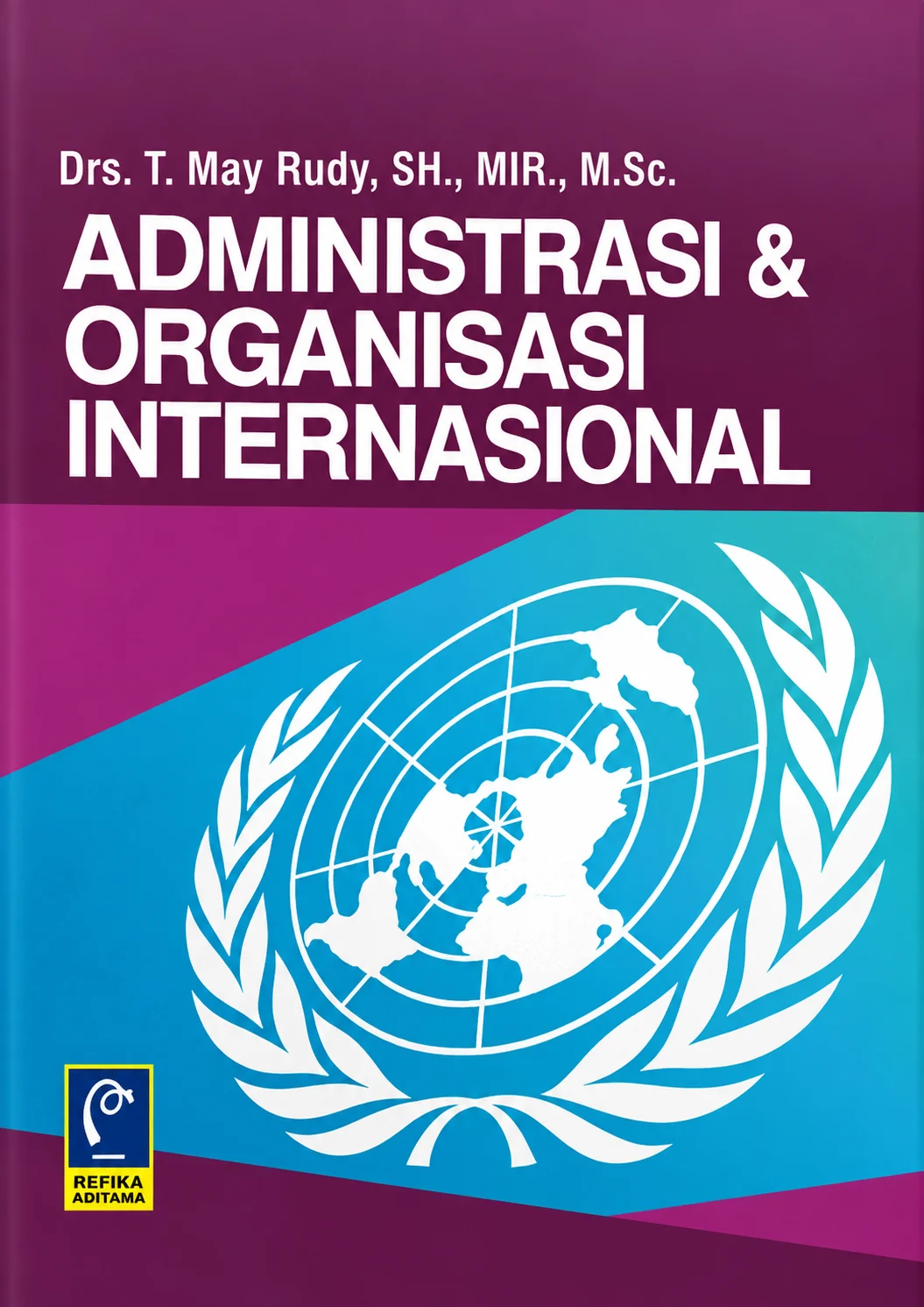 Administrasi & Organisasi Internasional