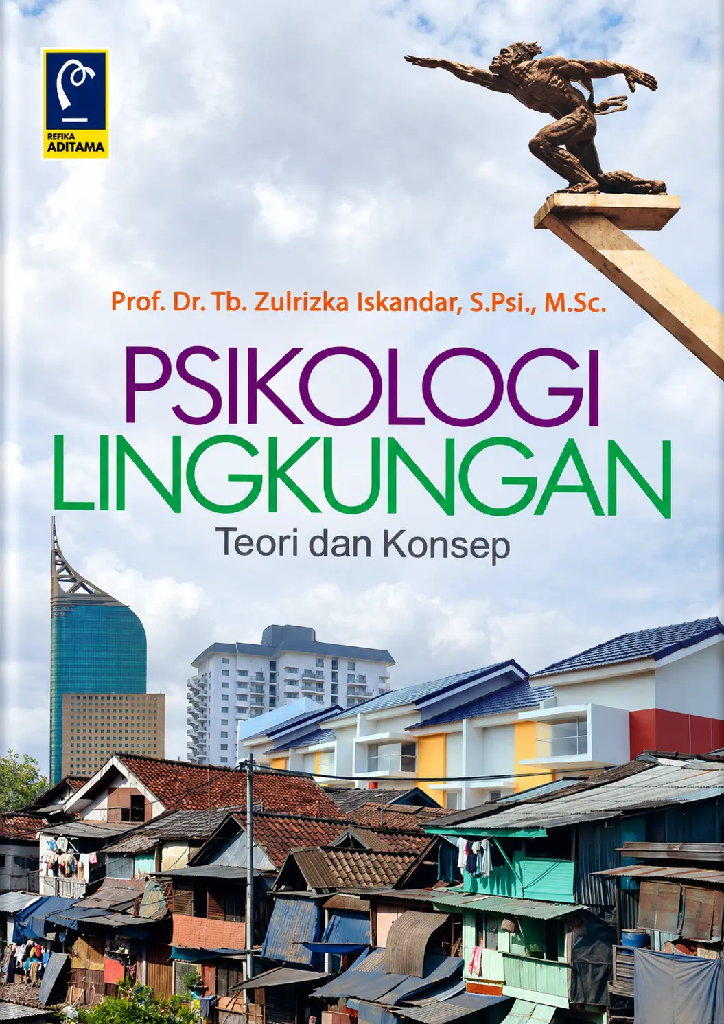 Psikologi Lingkungan | Teori & Konsep