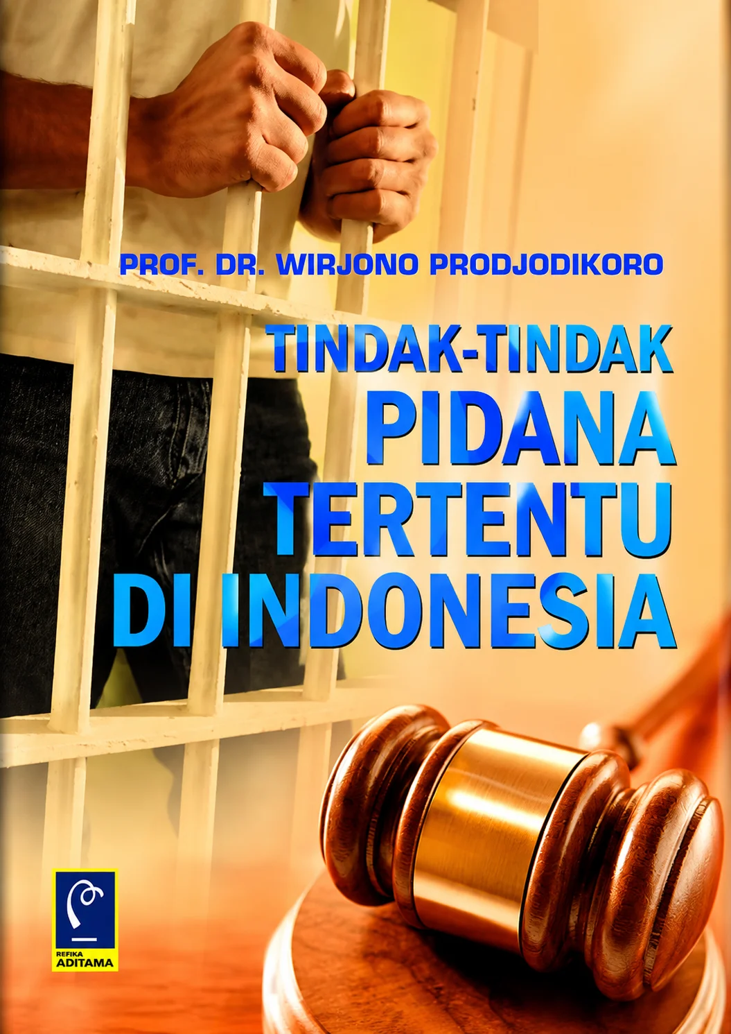 Tindak-Tindak Pidana Tertentu di Indonesia