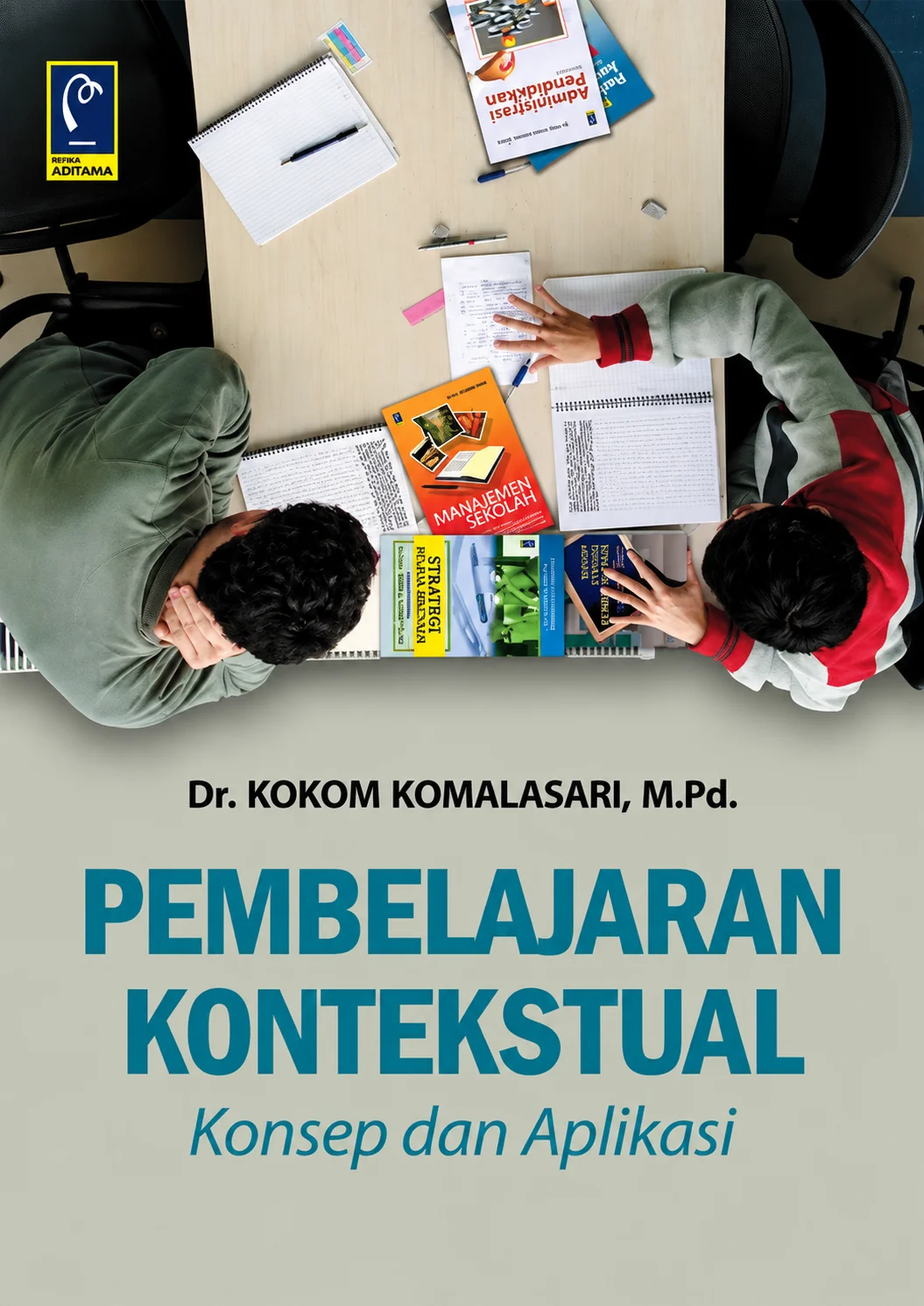 Pembelajaran Kontekstual | Konsep dan Aplikasi