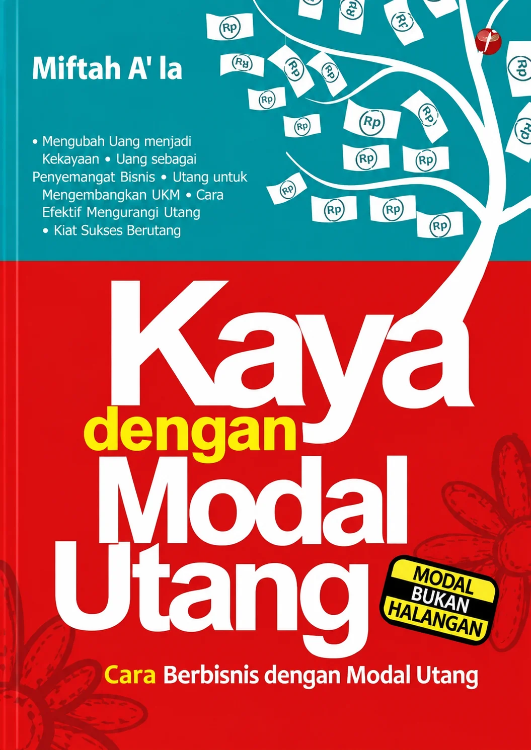 Kaya Dengan Modal Utang