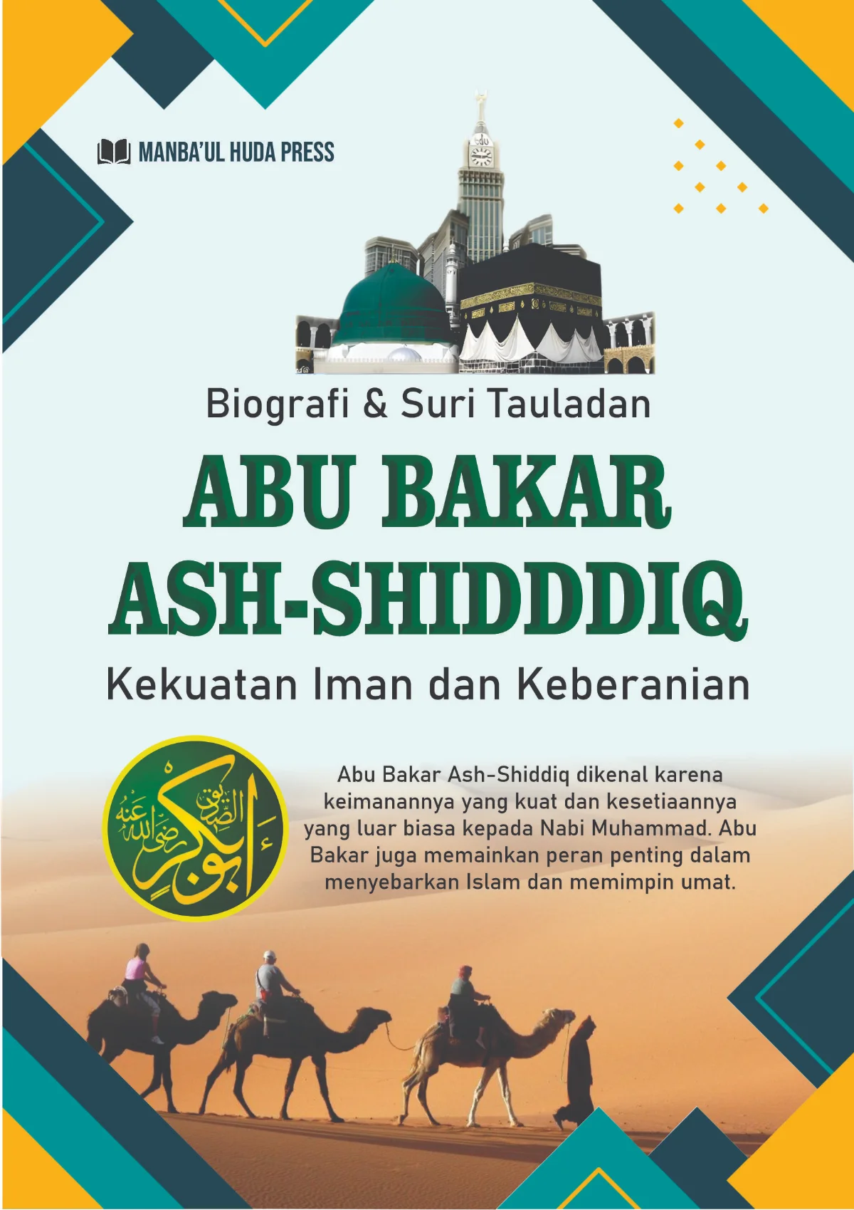 Biografi dan Suri Tauladan | Edisi Khulafaur Rasyidin