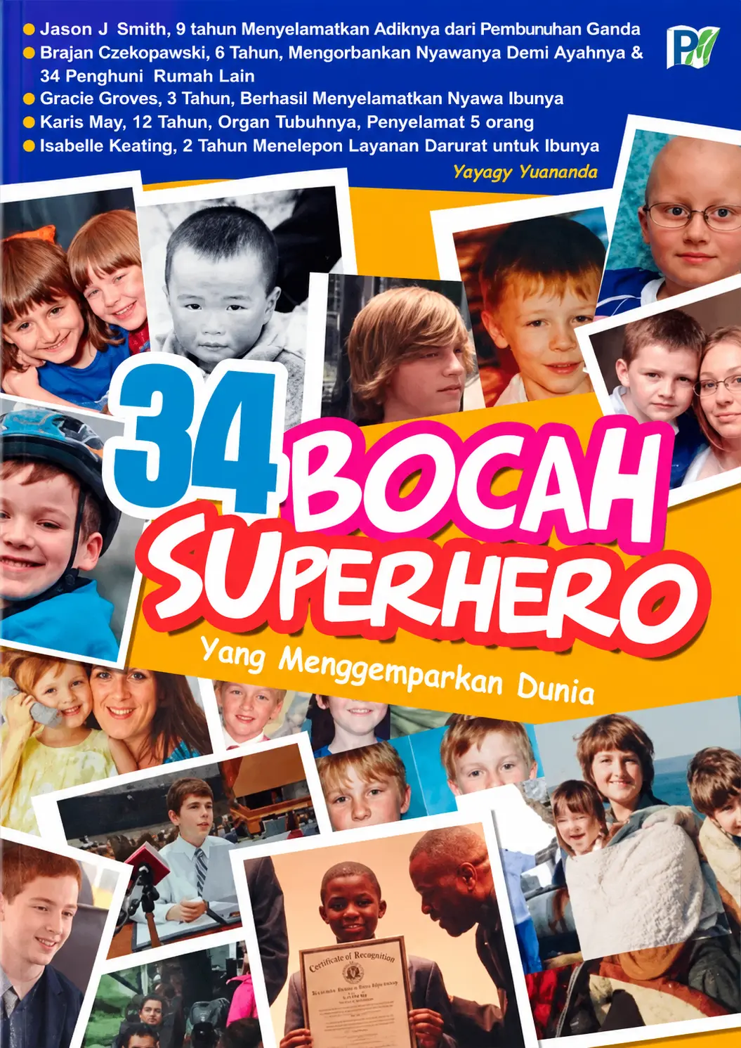 34 Bocah Superhero yang Menggemparkan Dunia