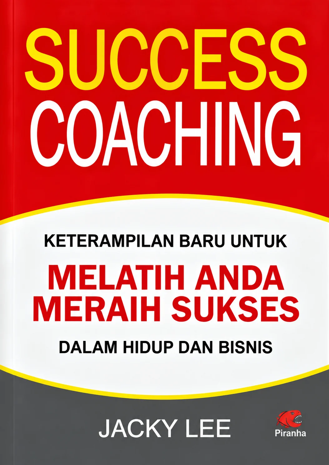 Success Coaching | Keterampilan Baru untuk Melatih Anda Meraih Sukses