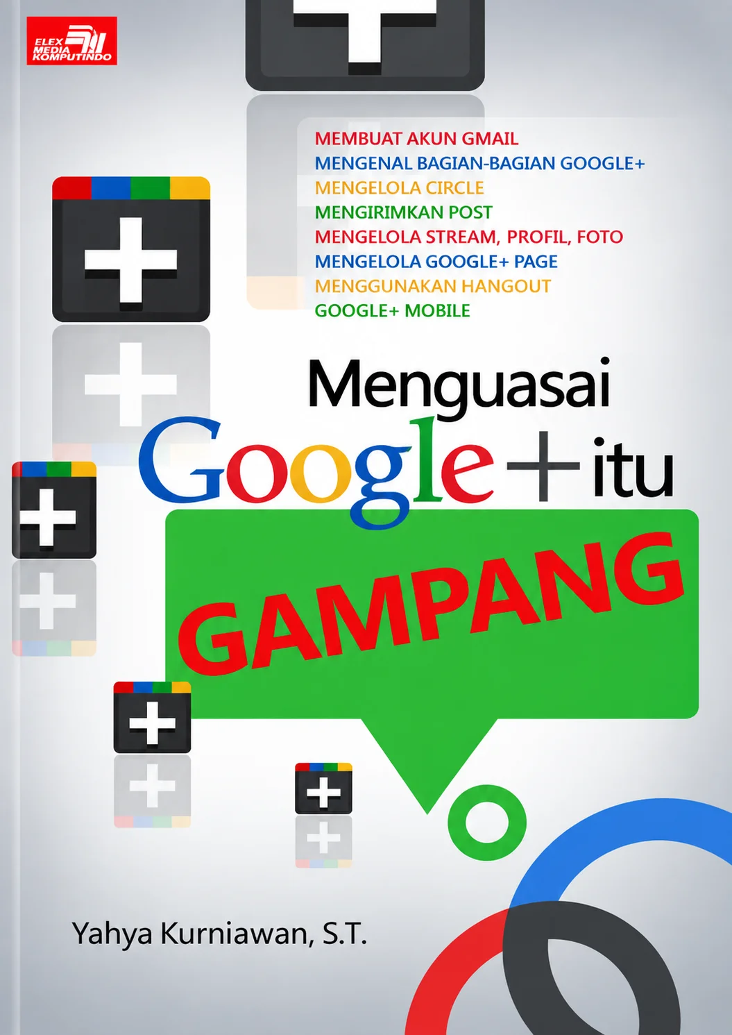 Menguasai Google+ Itu Gampang