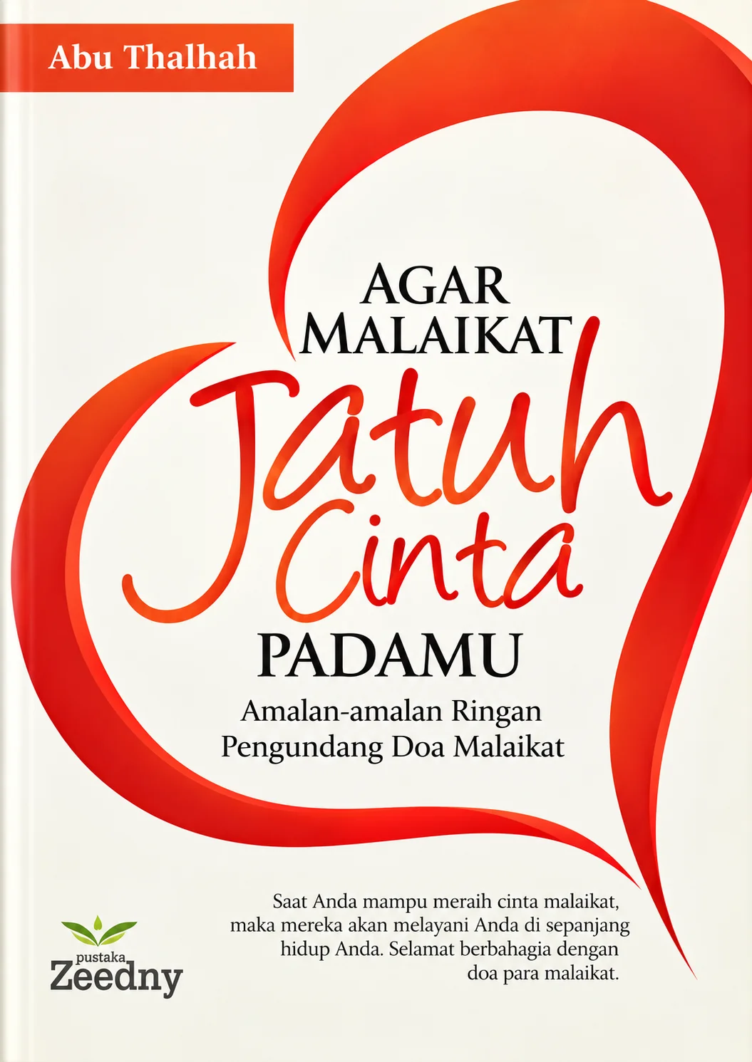 Agar Malaikat Jatuh Cinta Padamu