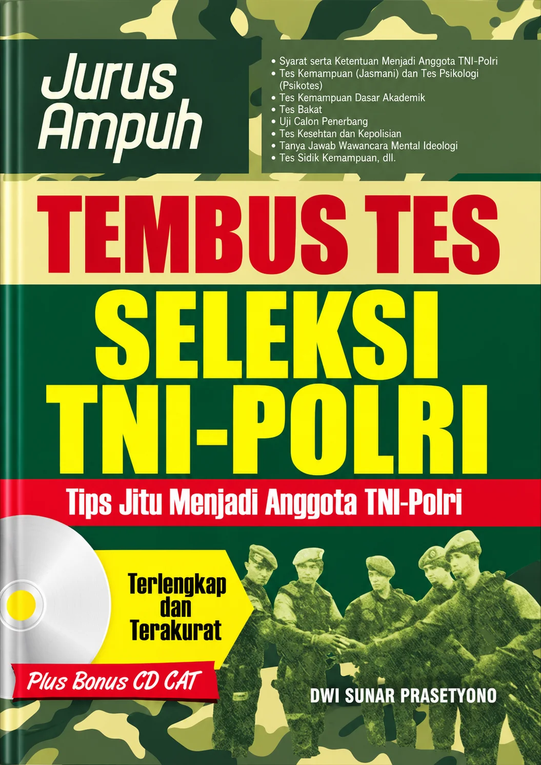 Jurus Ampuh Tembus Tes Seleksi TNI/POLRI