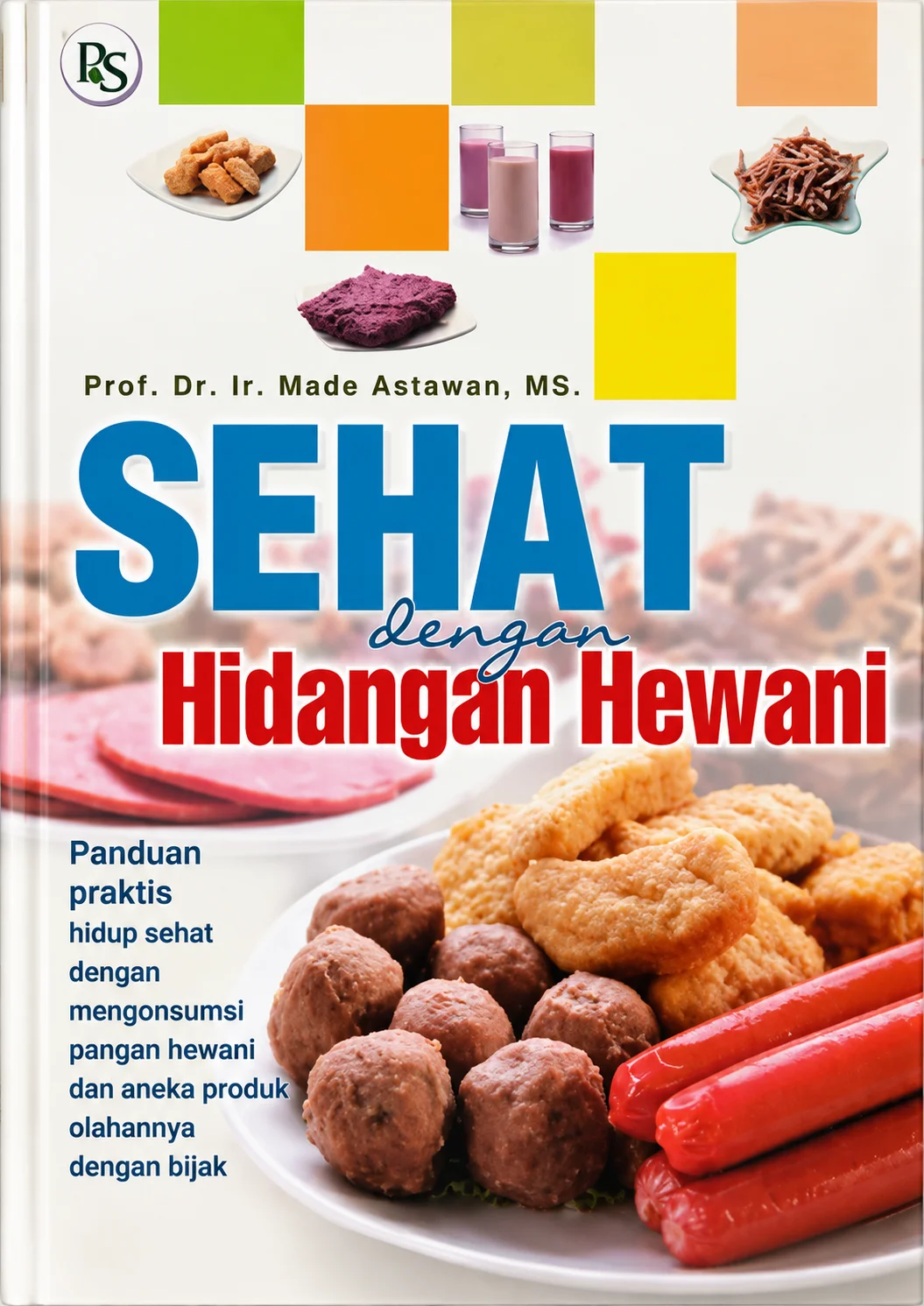 Sehat dengan Hidangan Hewani