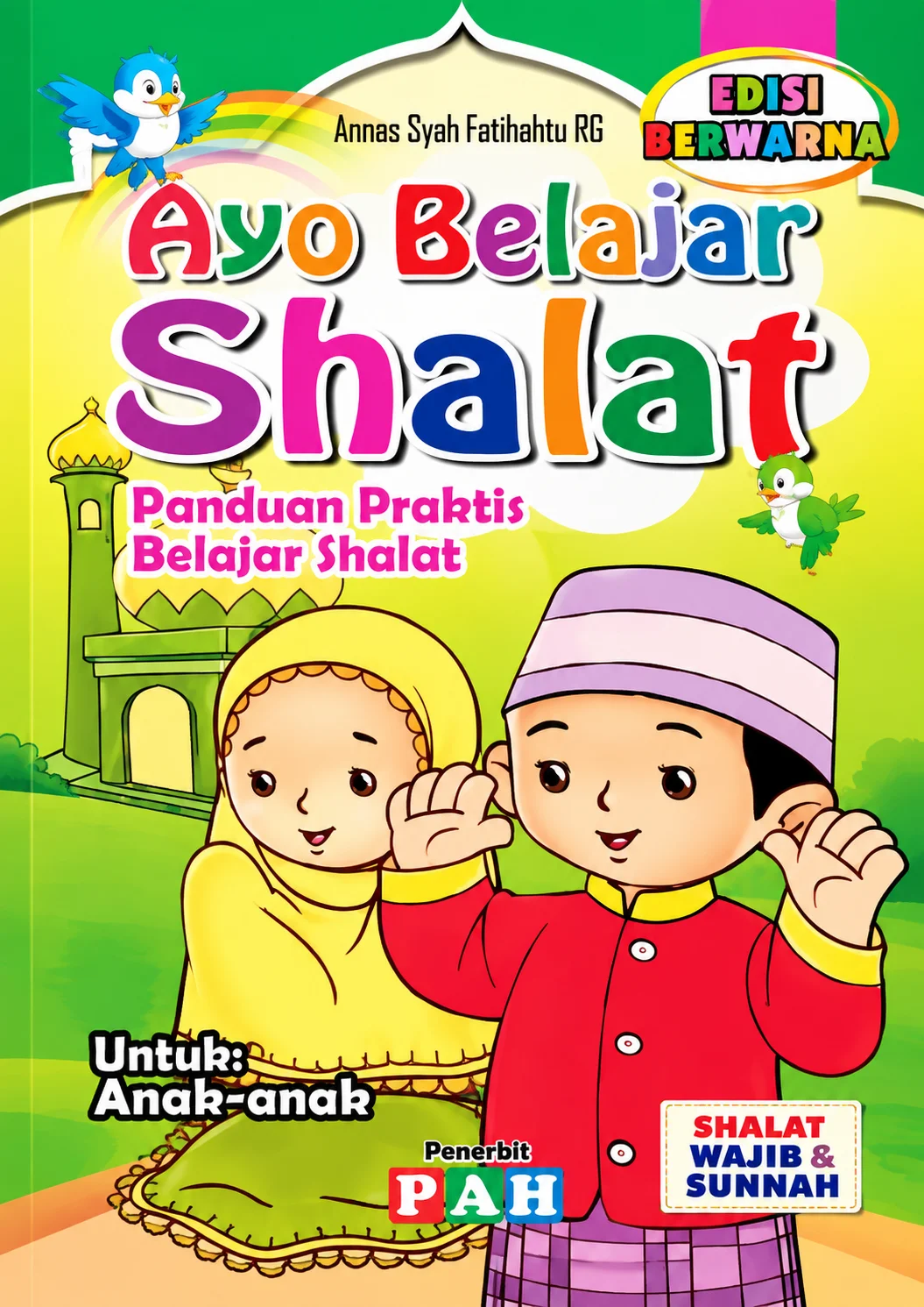 Ayo Belajar Shalat | Panduan Praktis Belajar Shalat
