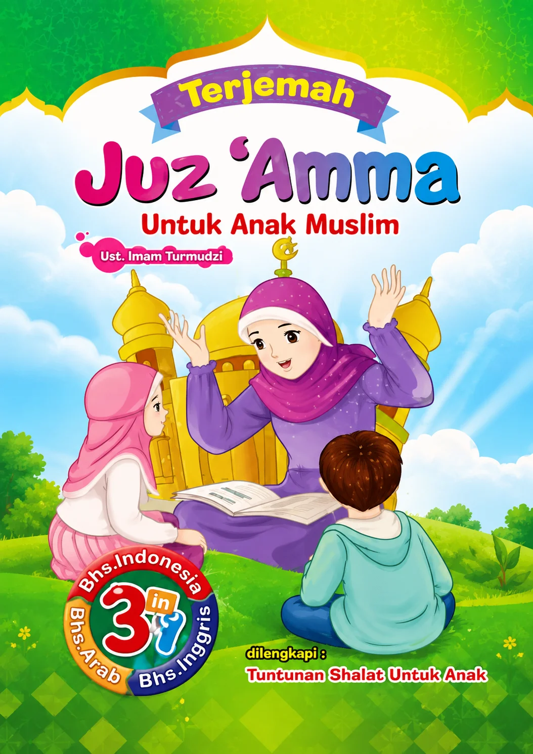 Terjemah Juz Amma Untuk Anak Muslim | Dilengkapi Shalat Untuk Anak