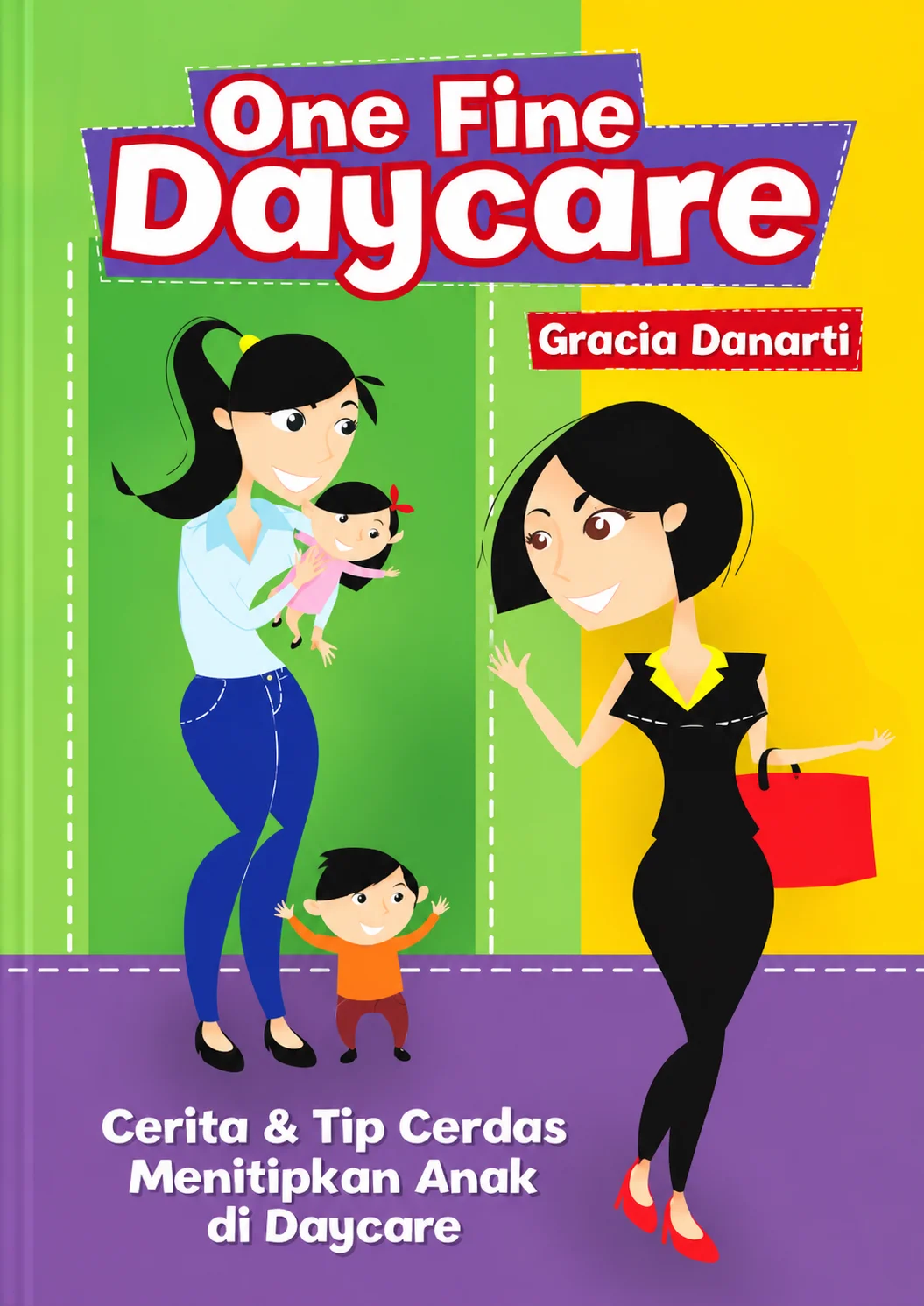 One Fine Daycare | Cerita & Tip Cerdas Menitipkan Anak di Daycare