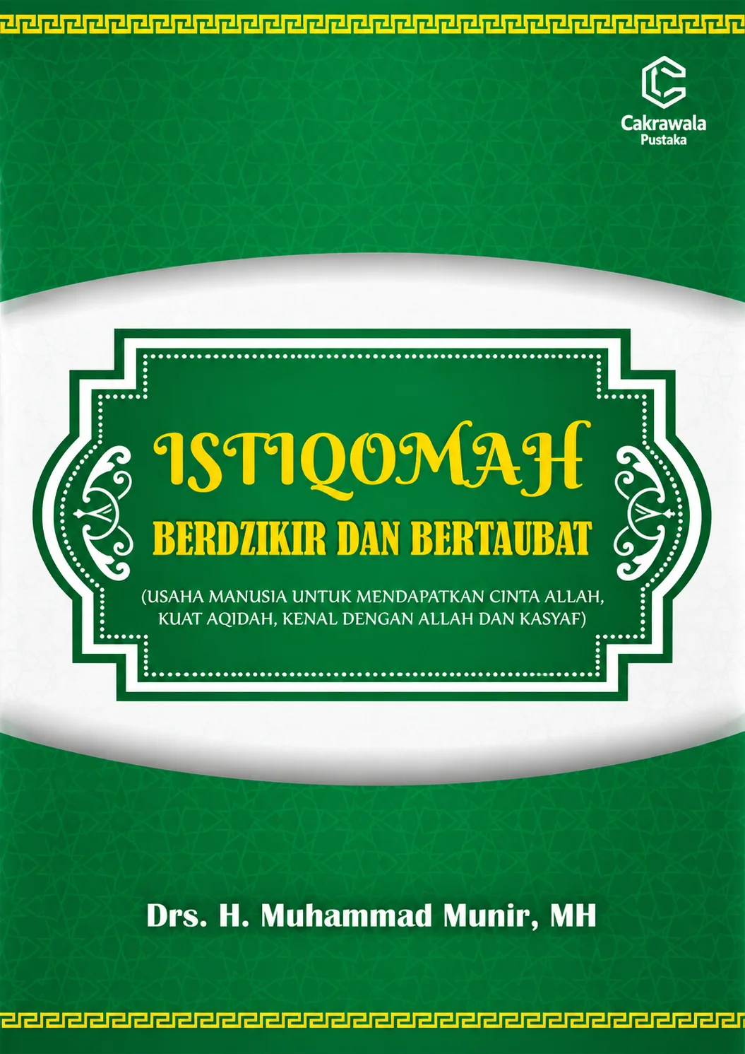 Istiqomah Berdzikir dan Bertaubat