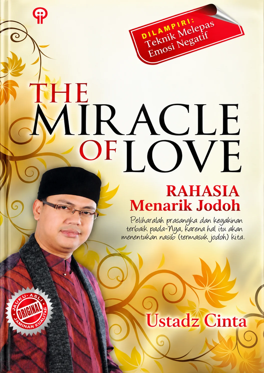 The Miracle of Love | Rahasia Menarik Jodoh