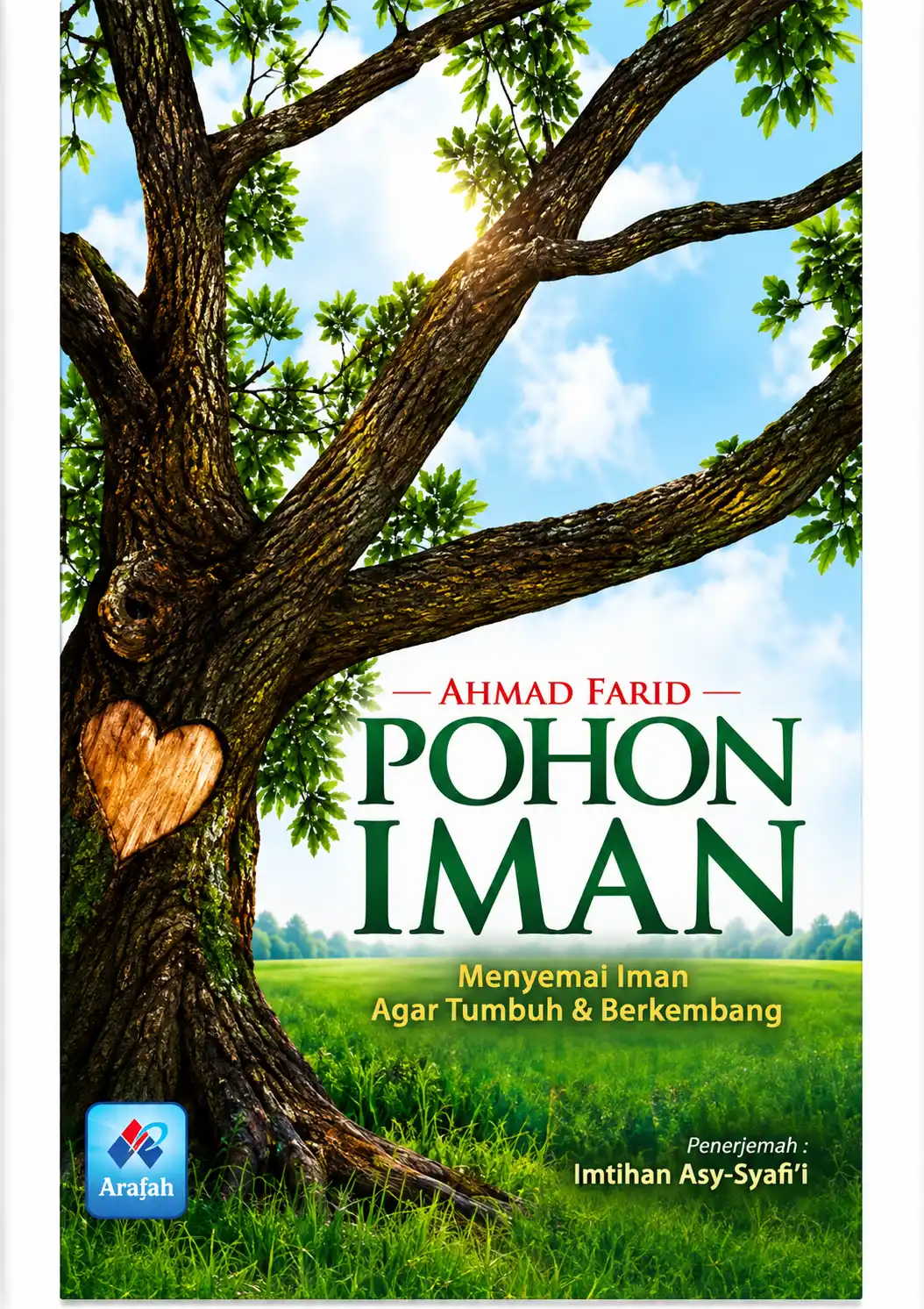 Pohon Iman | Menyemai Iman Agar Tumbuh & Berkembang
