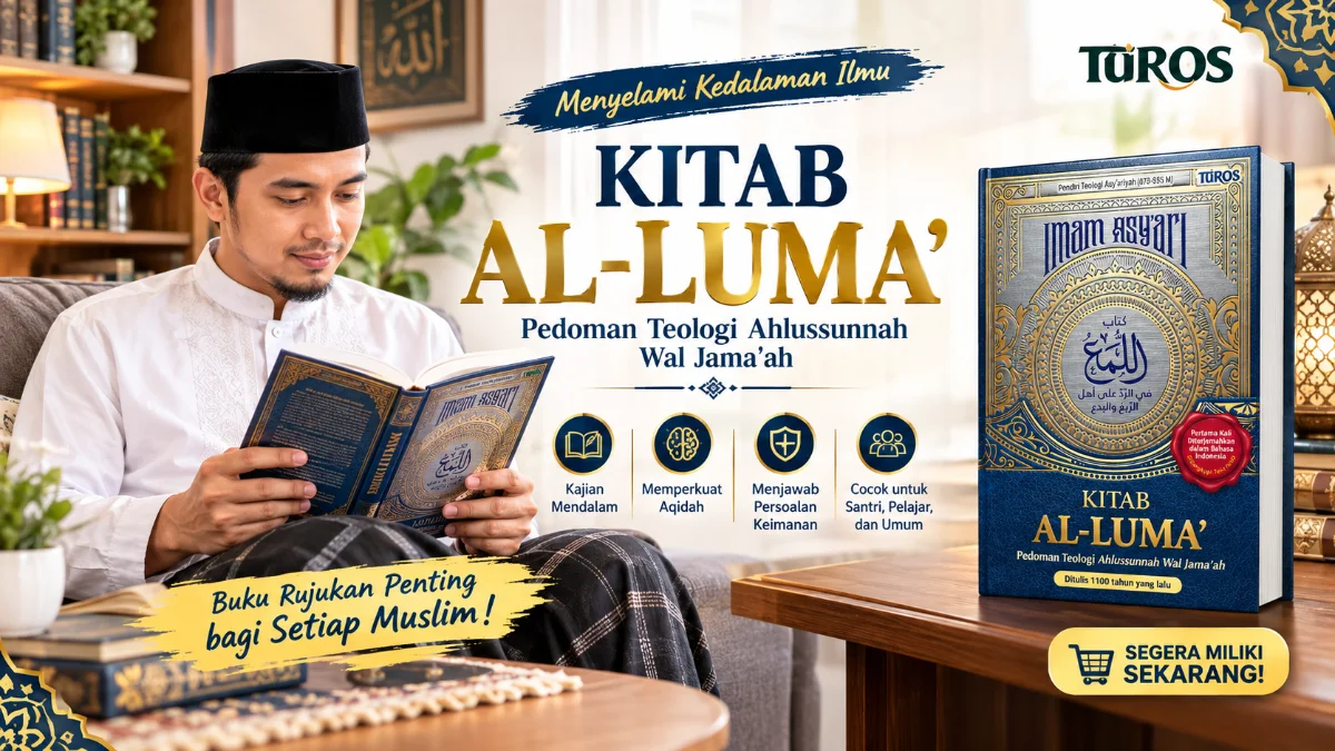 KITAB AL-LUMA’: MAHAKARYA ABU NASR AL-SARRAJ DAN FONDASI INTELEKTUAL TASAWUF KLASIK