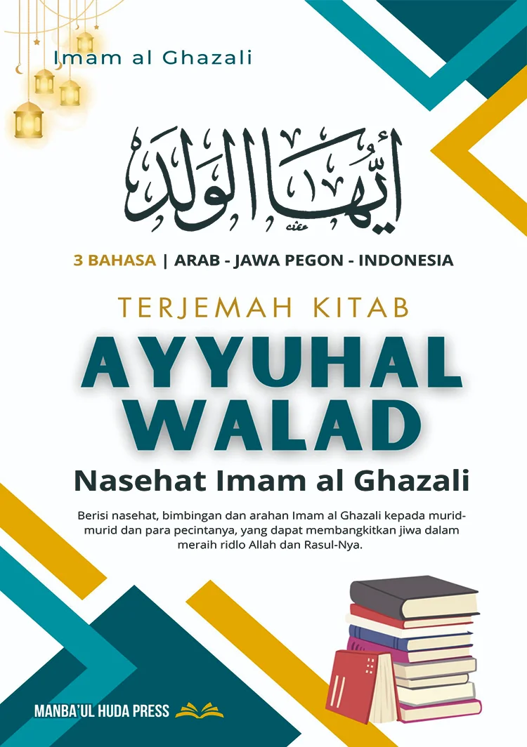 Terjemah Kitab Ayyuhal Walad 3 Bahasa | Arab-Jawa Pegon-Indonesia