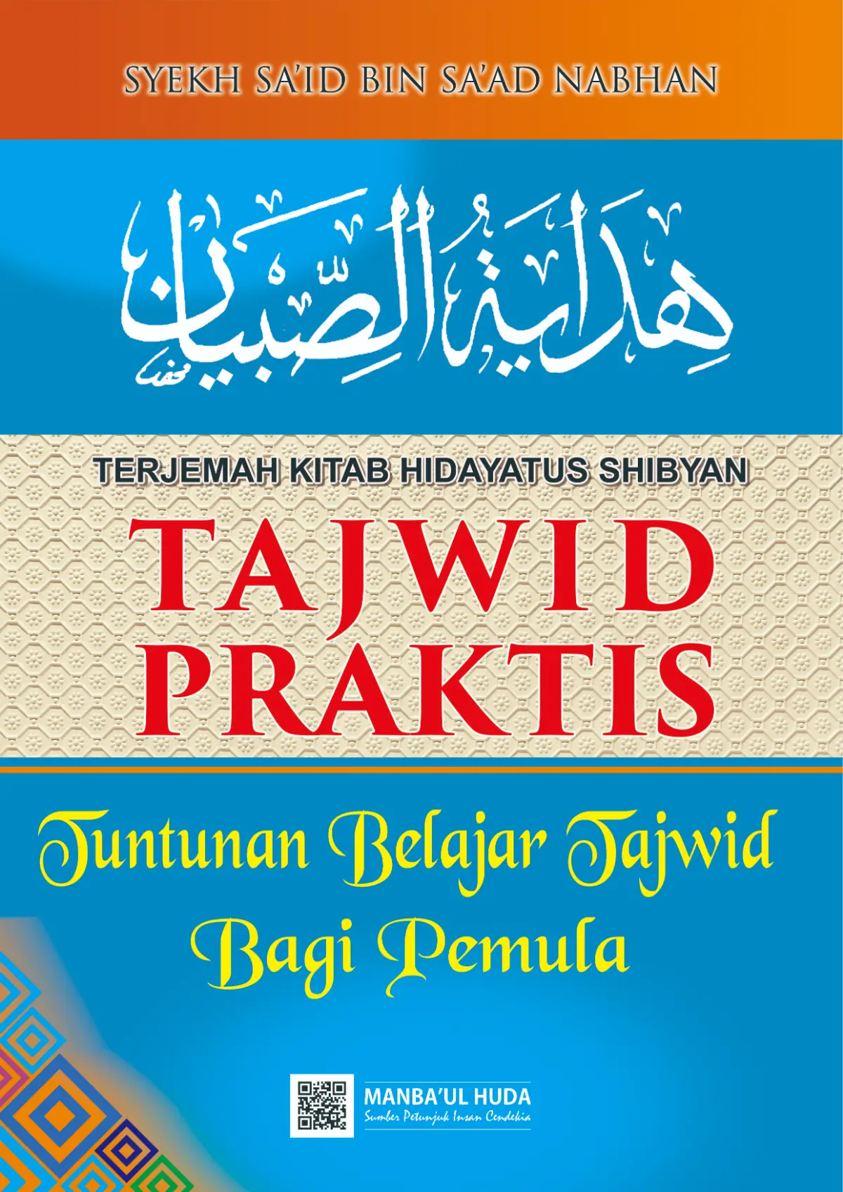Terjemah Kitab Hidayatus Shibyan | Tajwid Praktis