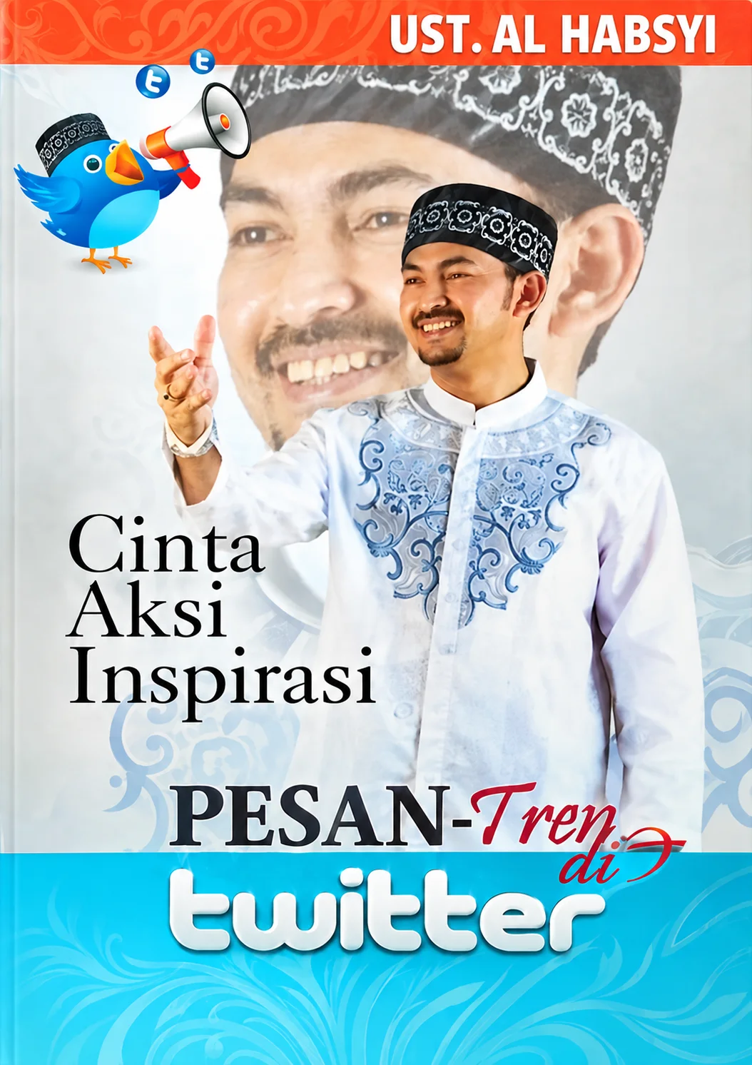 Cinta Aksi Inspirasi | Pesan - Tren On Twitter