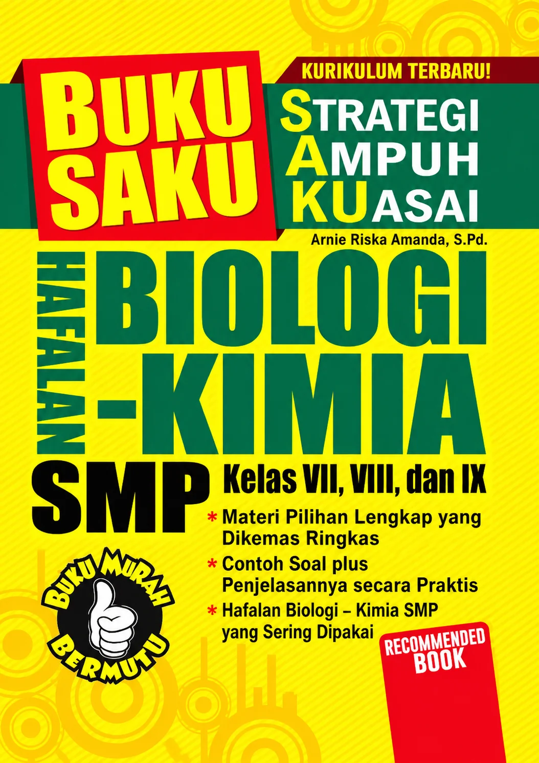 Strategi Ampuh Kuasai Hafalan Biologi-Kimia SMP Kelas VII, VIII, dan IX