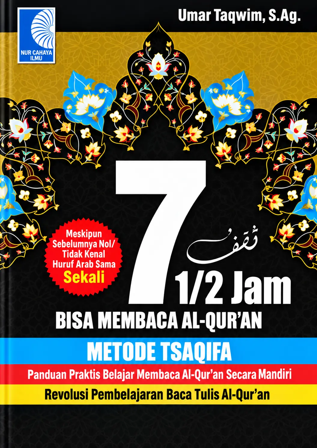 7 1/2 Jam Bisa Membaca Al-Qur'an Metode Tsaqifa
