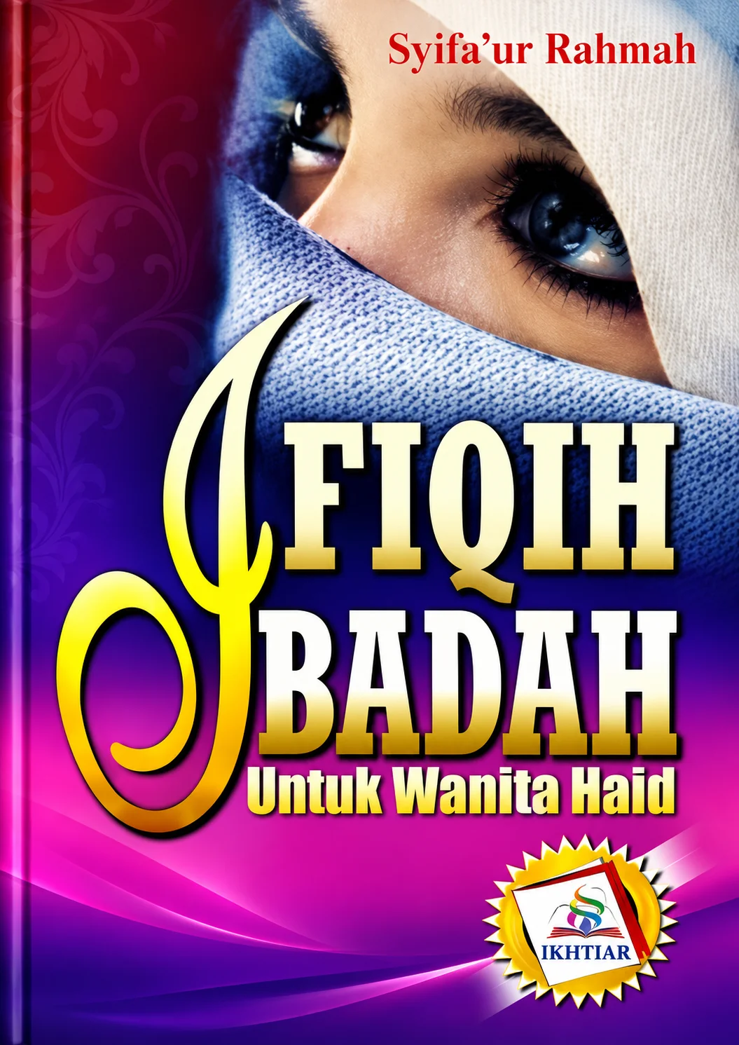 Fiqih Ibadah Untuk Wanita Haid