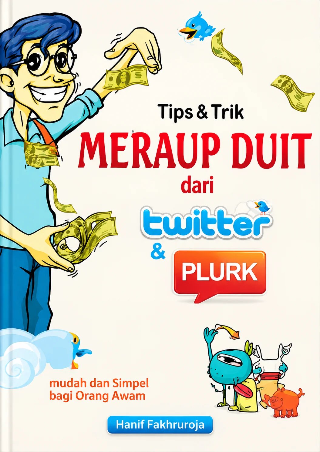 Tips & Trik Meraup Duit dari Twitter & Plurk