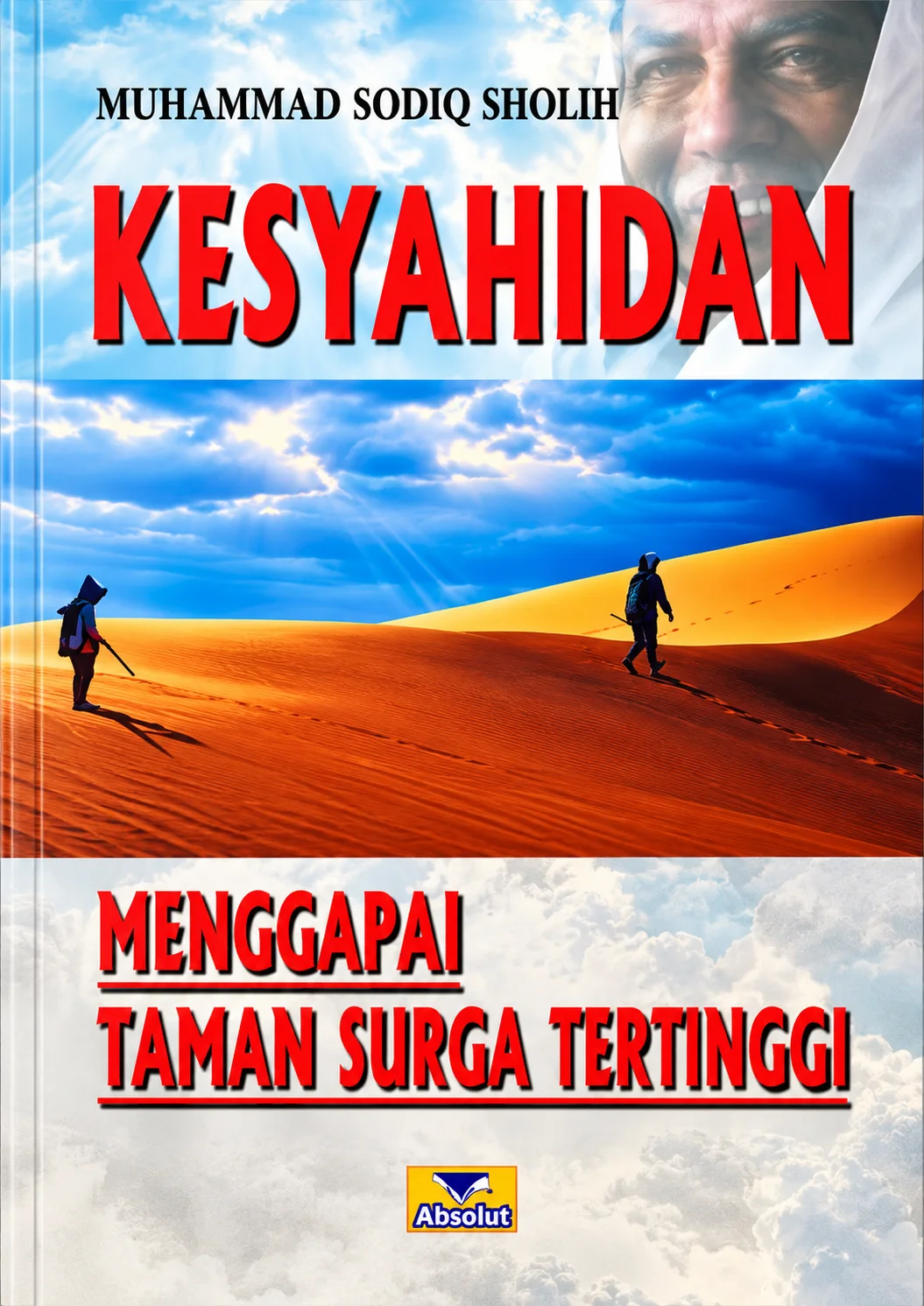 Kesyahidan, Menggapai Taman Surga Tertinggi