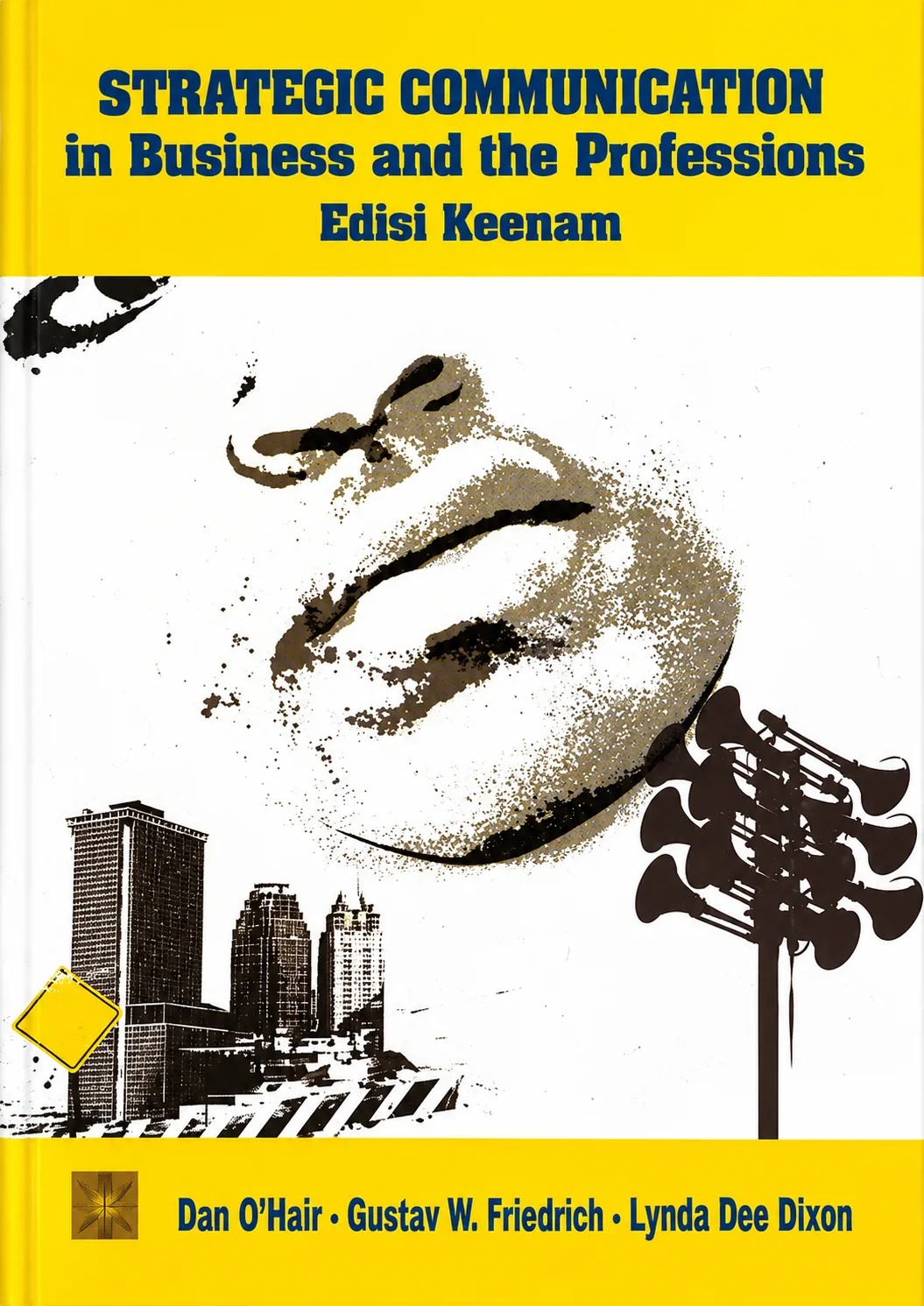 Strategic Communication in Business and the Professions Edisi Keenam