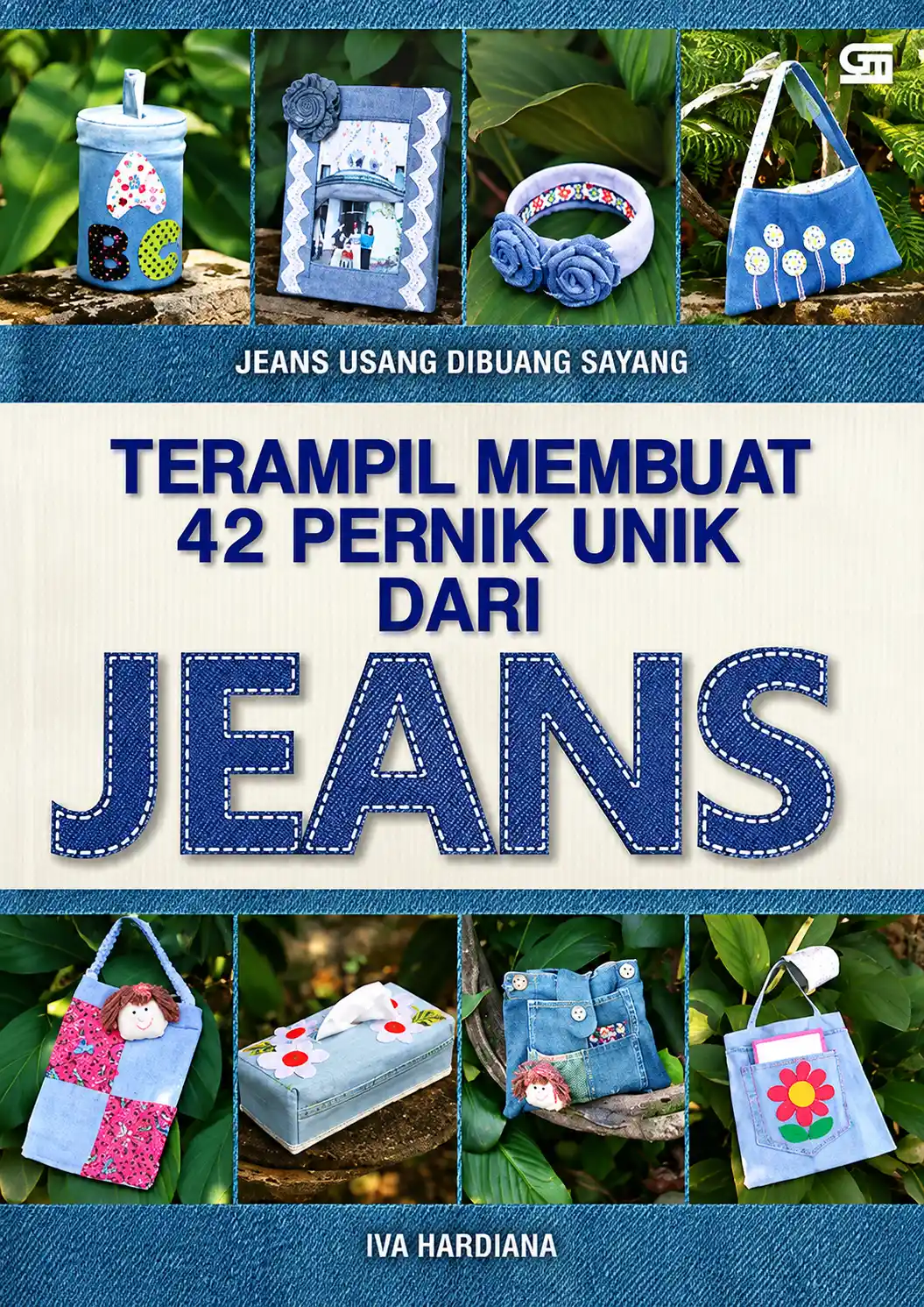 Terampil Membuat 42 Pernik Unik dari Jeans