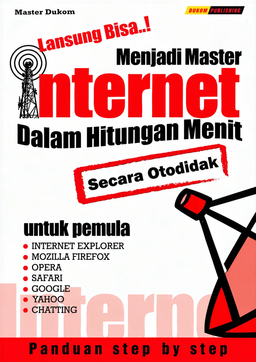 Menjadi Master Internet Dalam Hitungan Menit