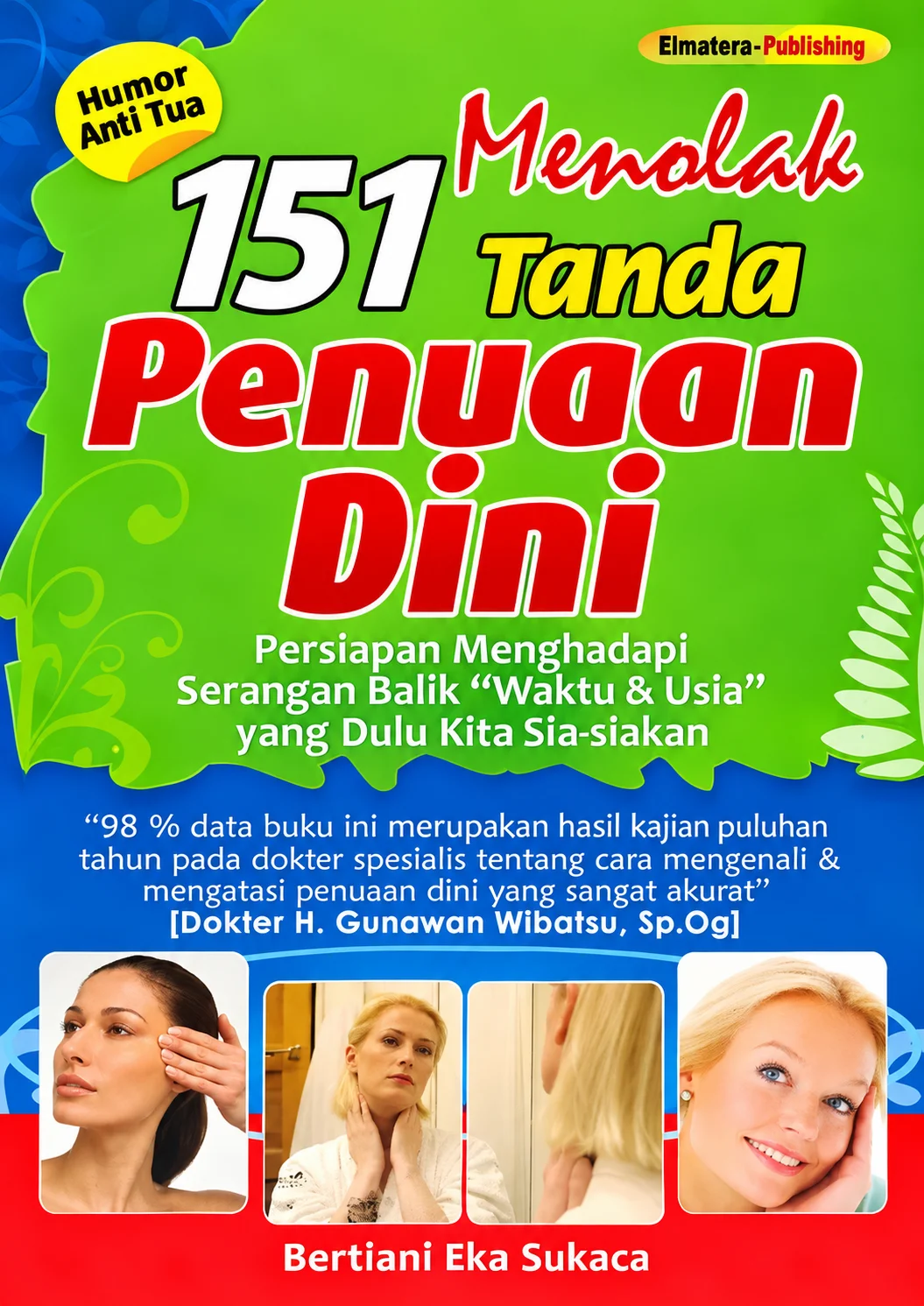 Menolak 151 Tanda Penuaan Dini
