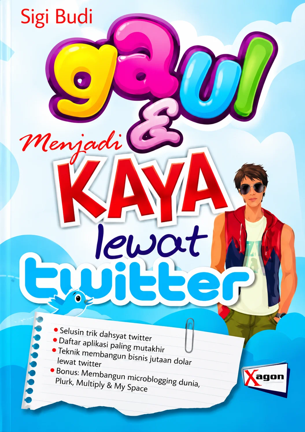 Gaul & Menjadi Kaya Lewat Twitter