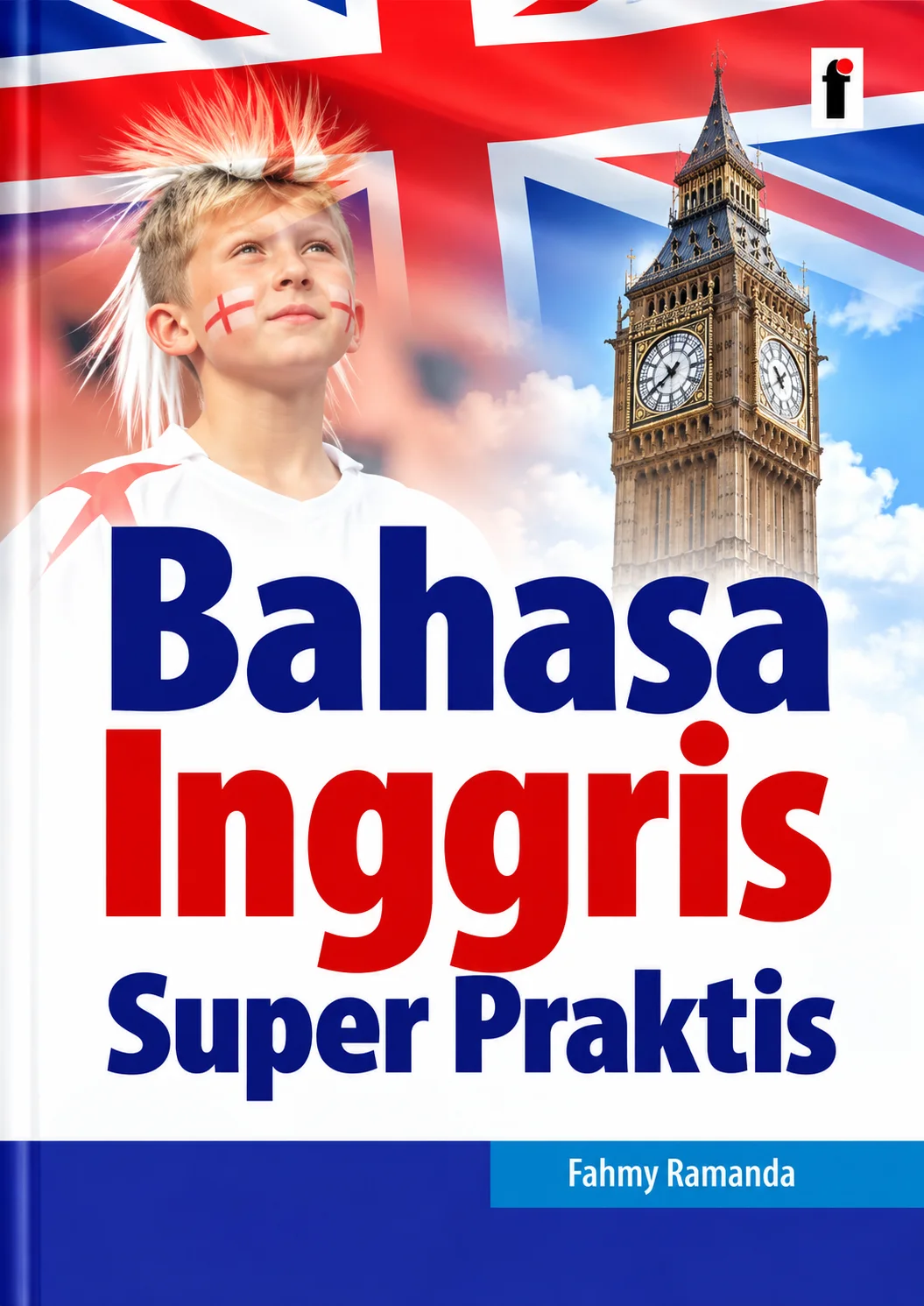 Bahasa Inggris Super Praktis