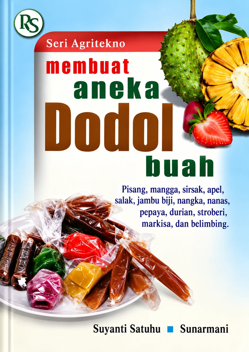 Membuat Aneka Dodol Buah