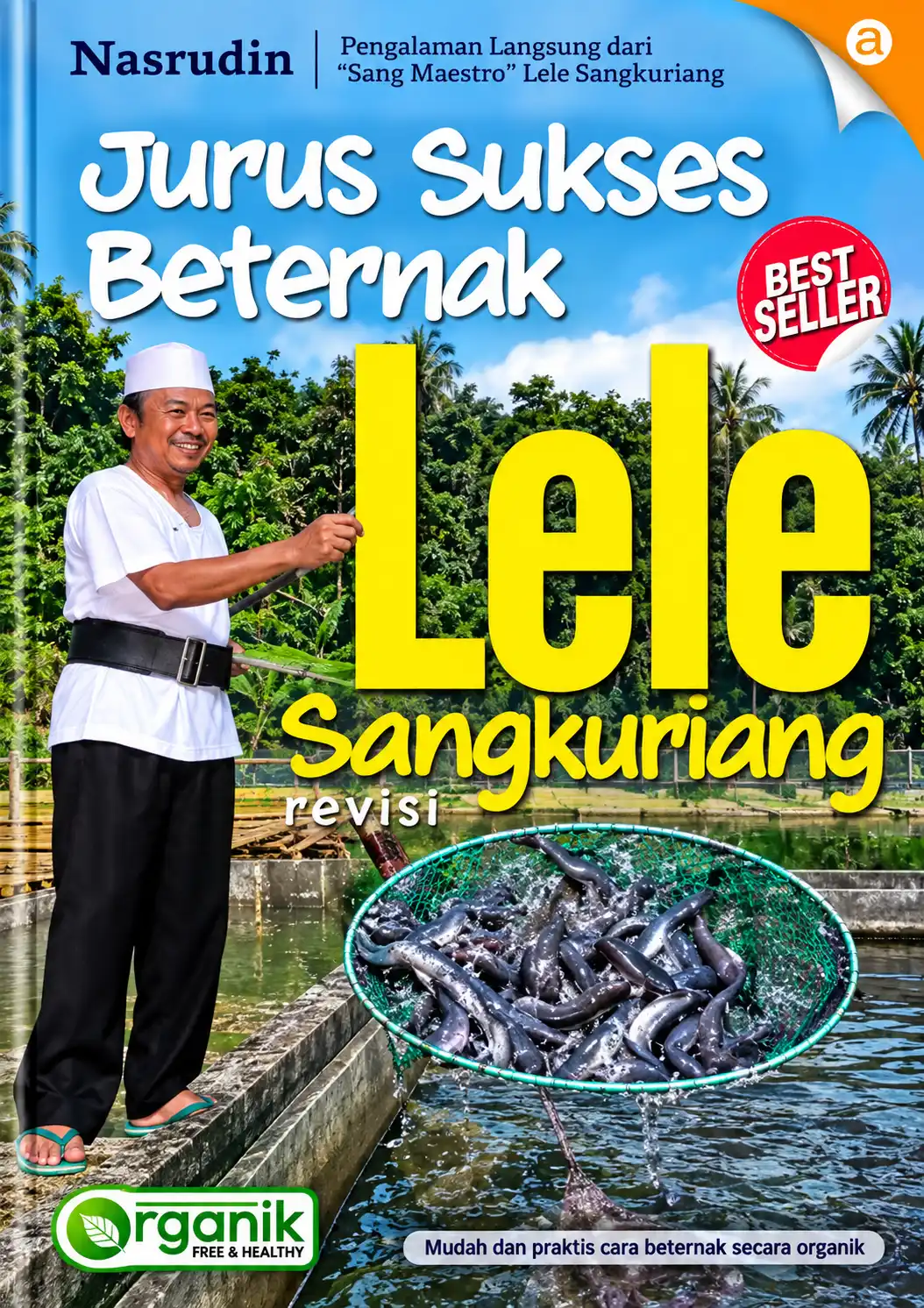 Jurus Sukses Beternak Lele Sangkuriang