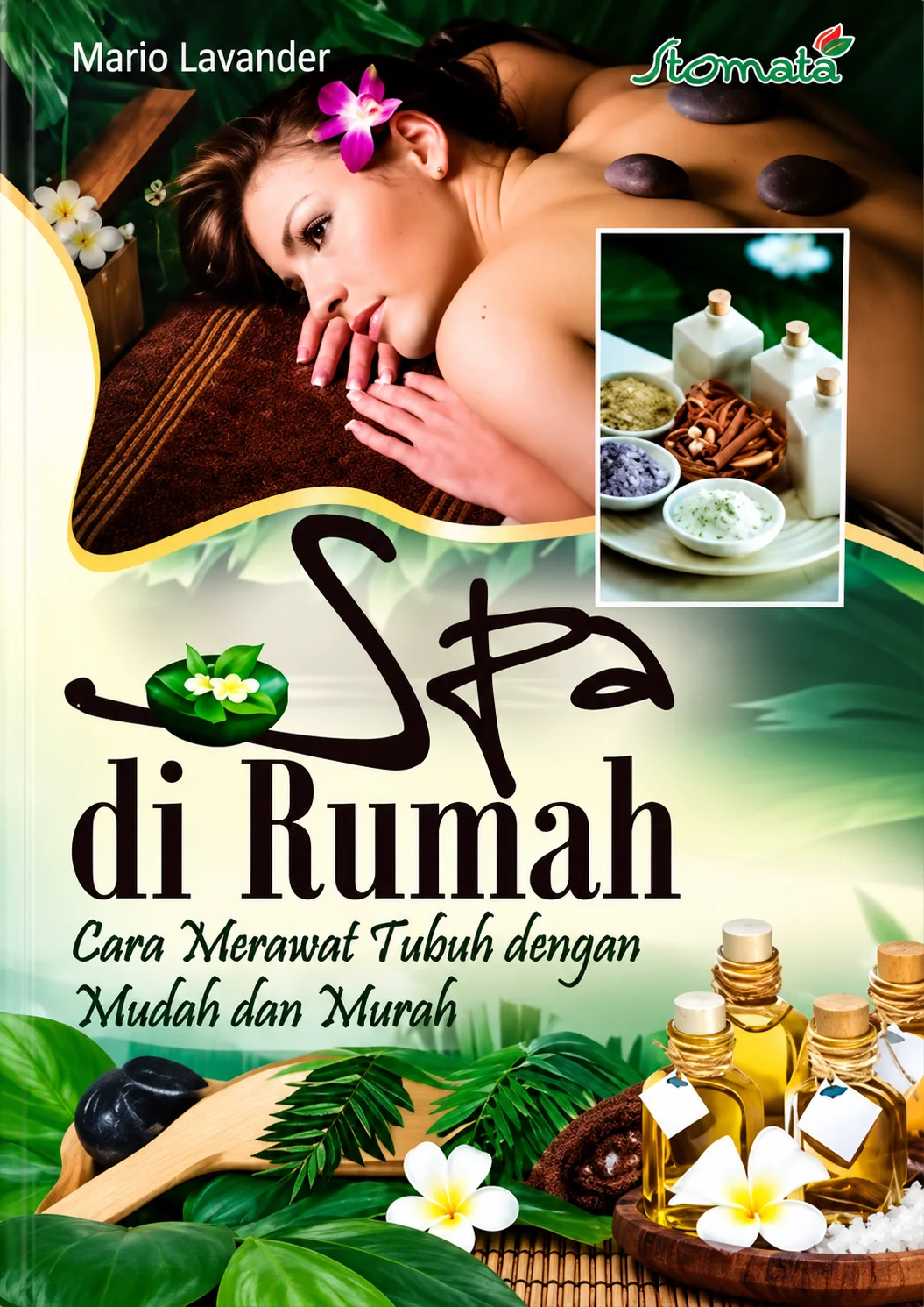 Spa di Rumah | Cara Merawat Tubuh dengan Mudah dan Murah
