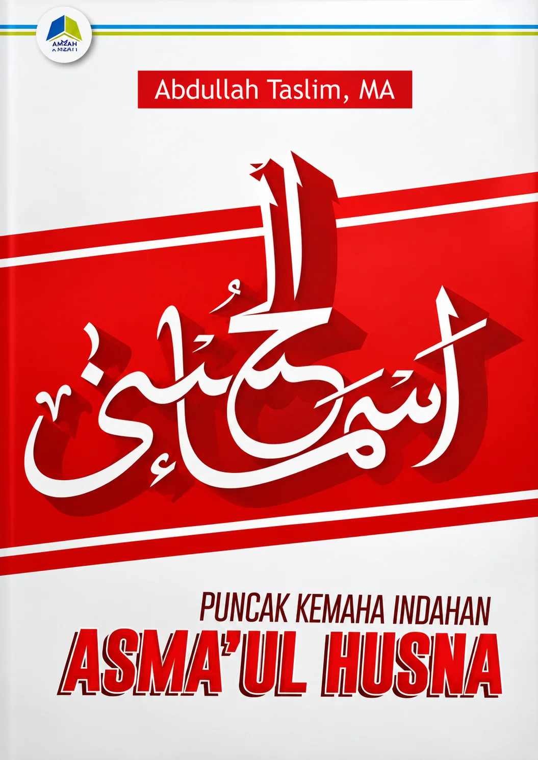 Puncak Ke-Maha Indahan Asma'ul Husna