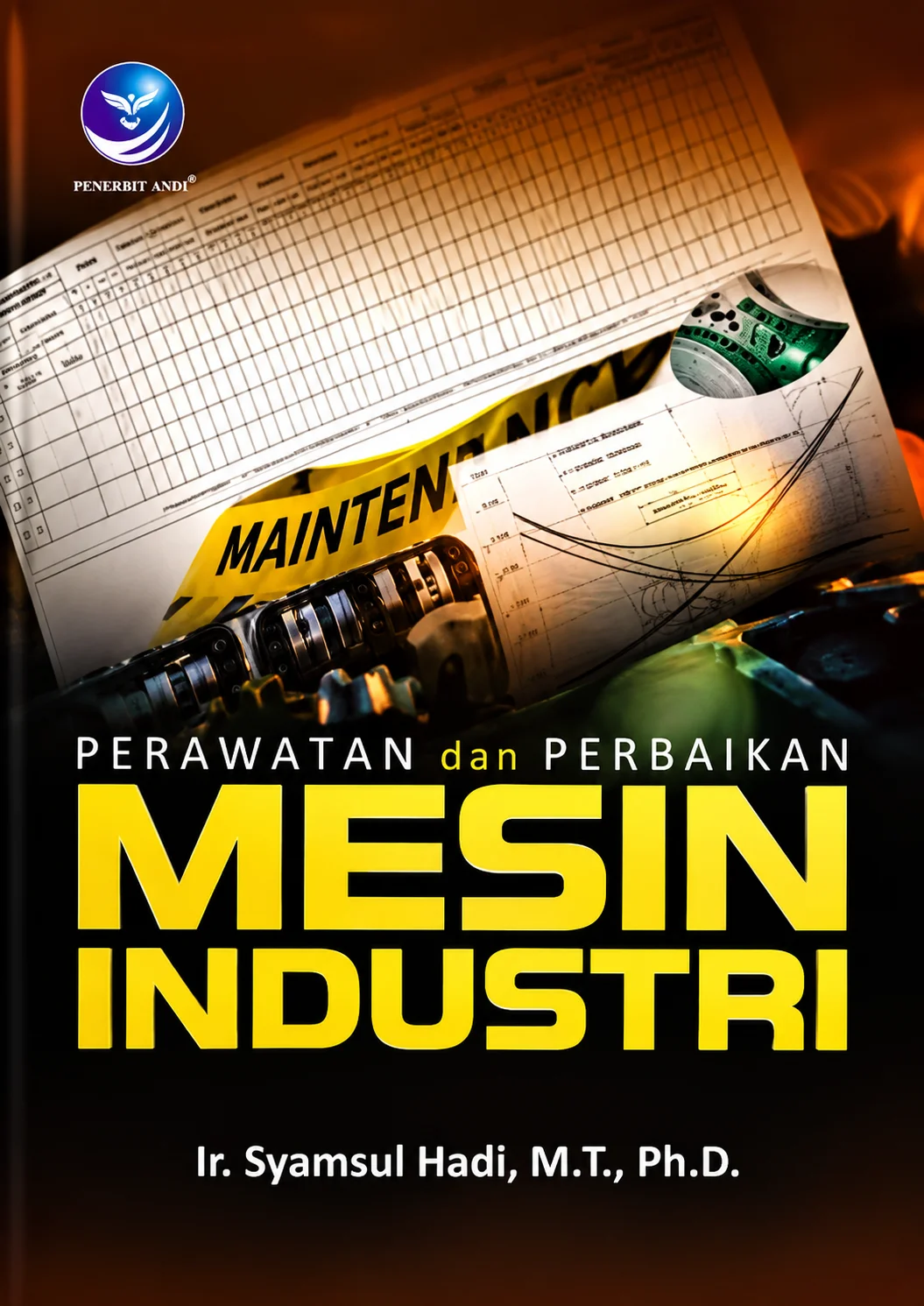 Perawatan dan Perbaikan Mesin Industri