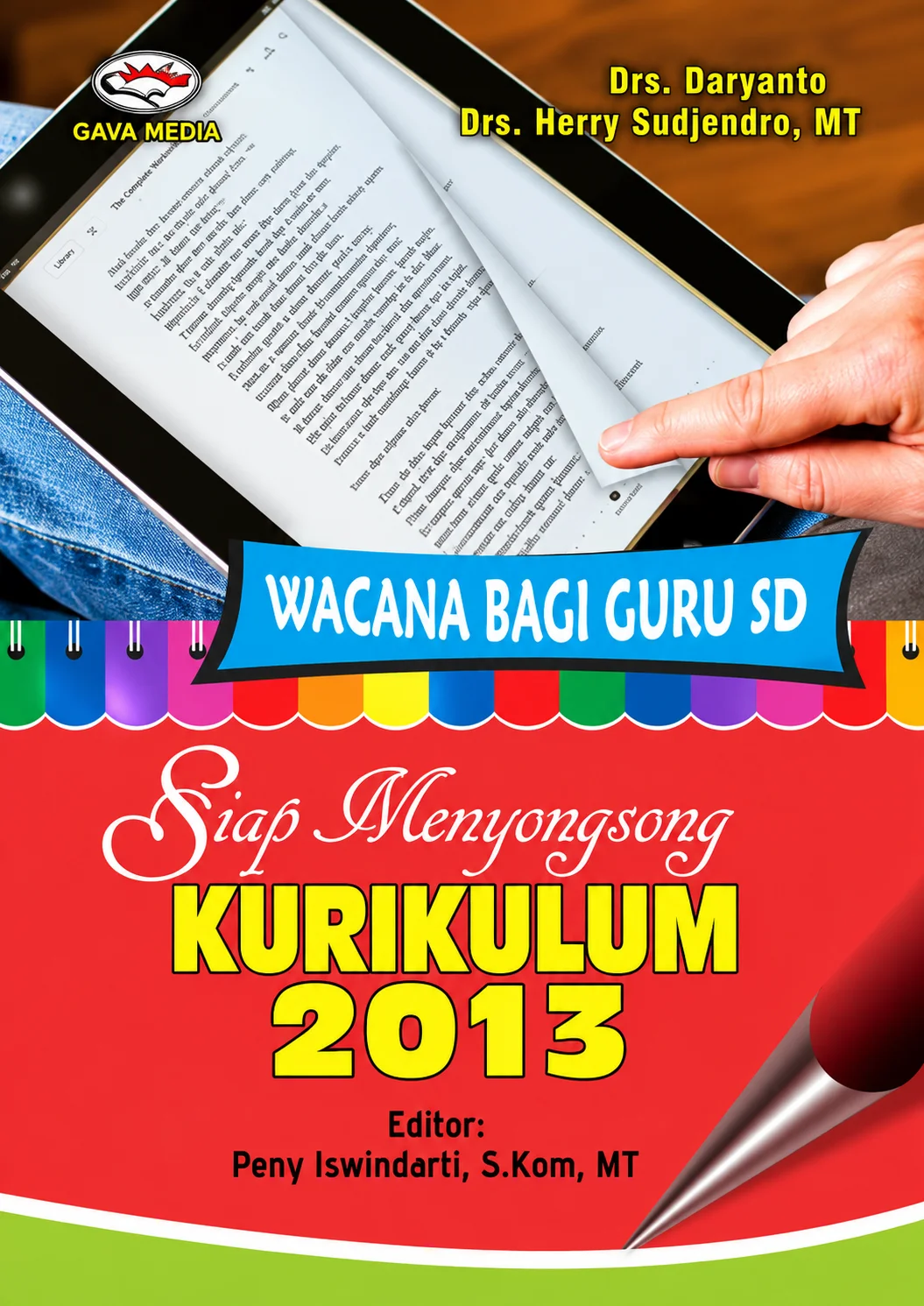 Siap Menyongsong Kurikulum 2013 | Wacana Bagi Guru SD