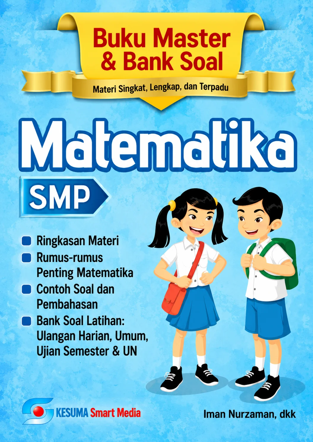 Master & Bank Soal Materi Singkat, Lengkap dan Terpadu Matematika | Untuk SMP Kelas VII, VIII, IX