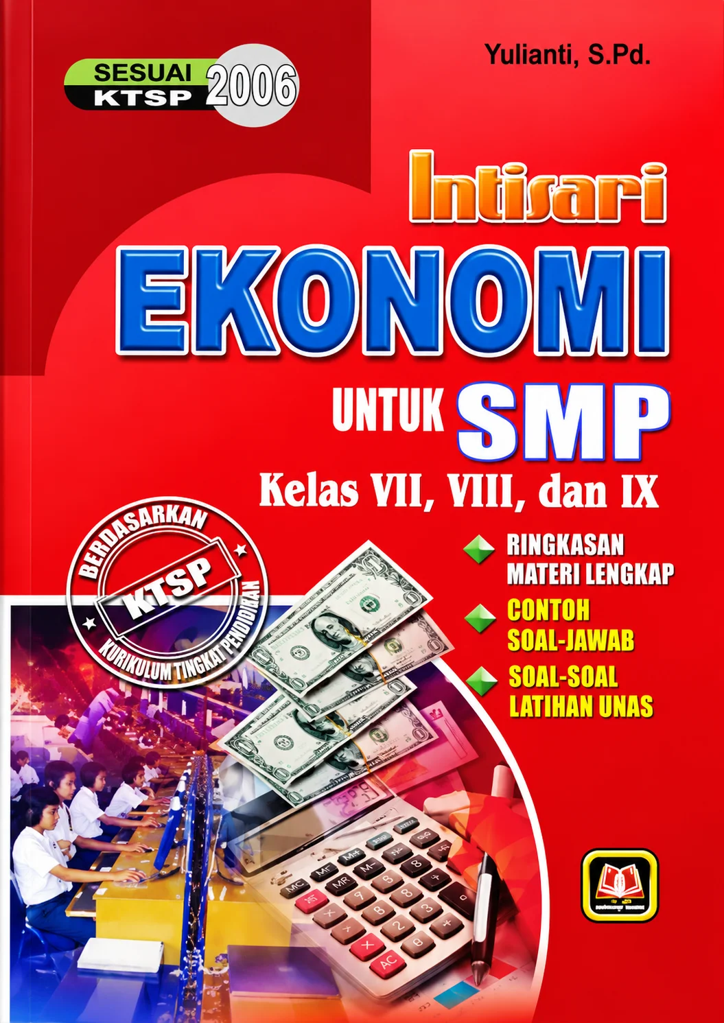 Intisari Ekonomi | Untuk SMP Kelas VII, VIII, dan IX