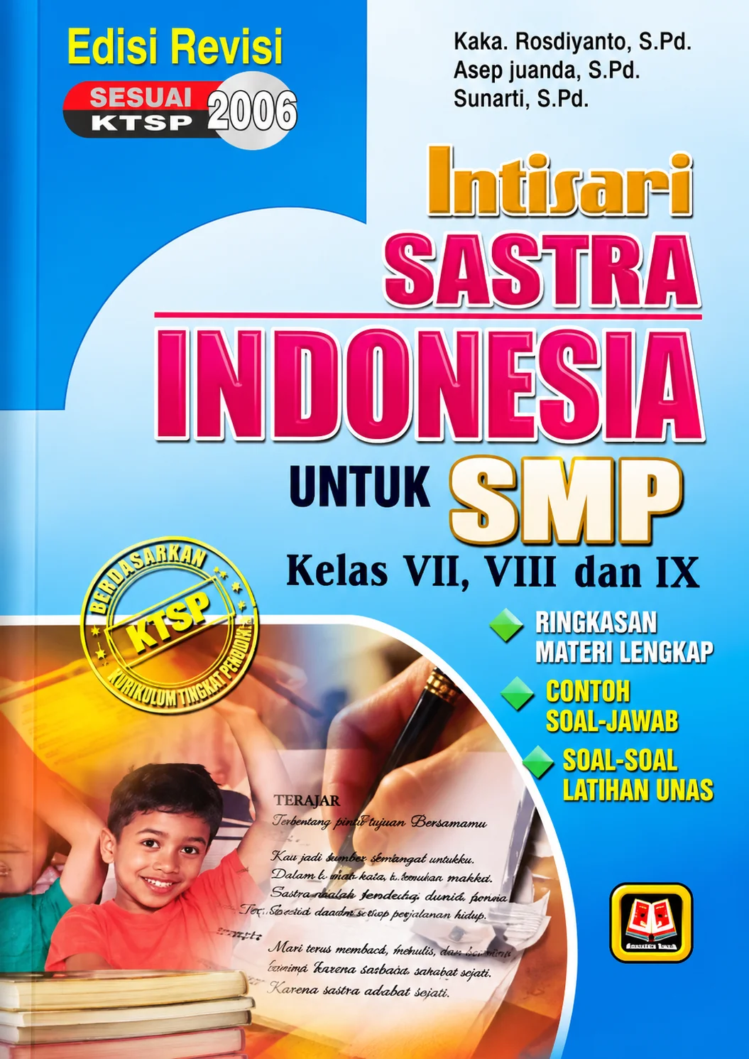 Intisari Sastra Indonesia | Untuk SMP Kelas VII, VIII, dan IX