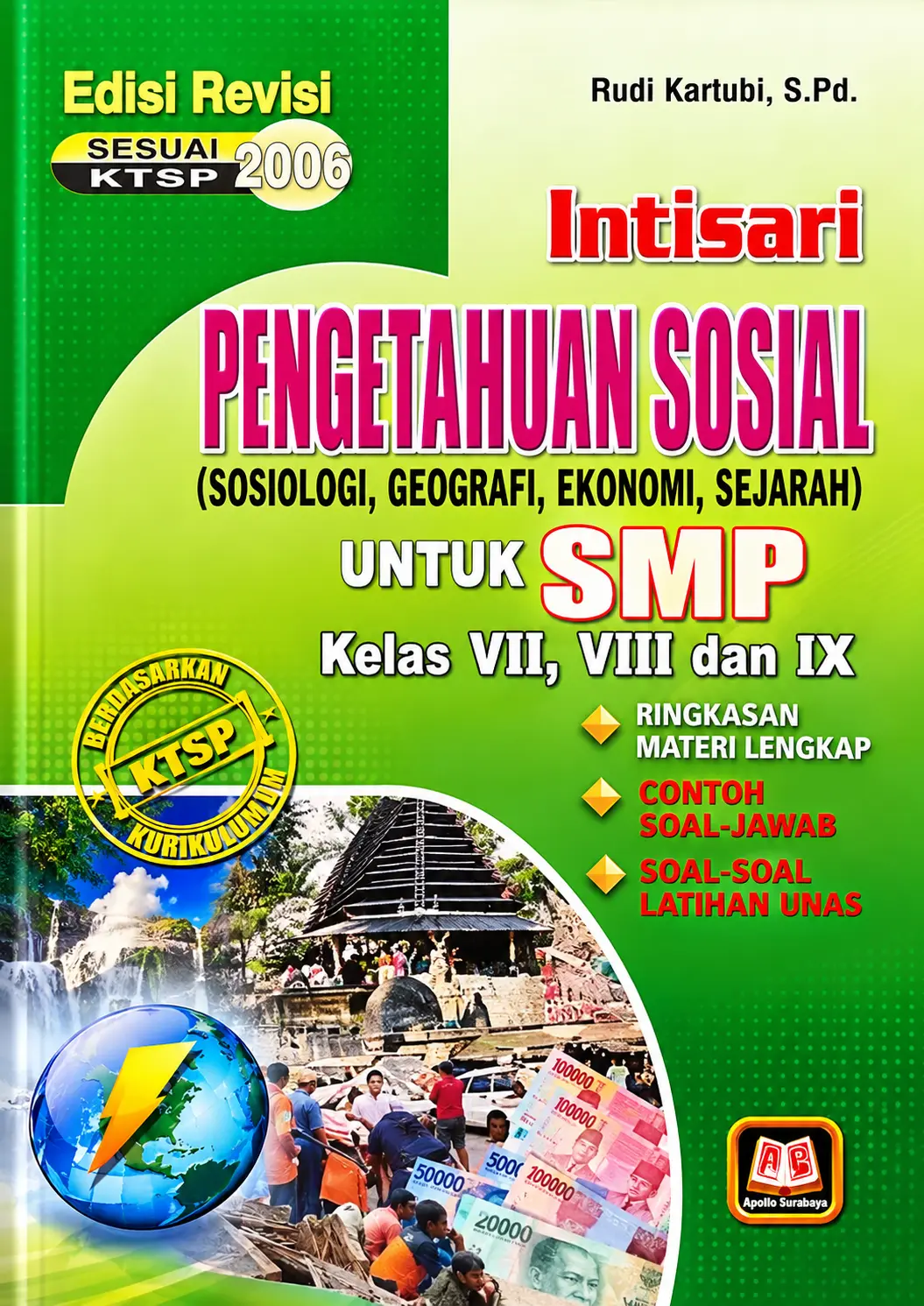 Intisari Pengetahuan Sosial | Sosiologi, Geografi, Ekonomi, Sejarah Untuk SMP Kelas VII, VIII, dan IX