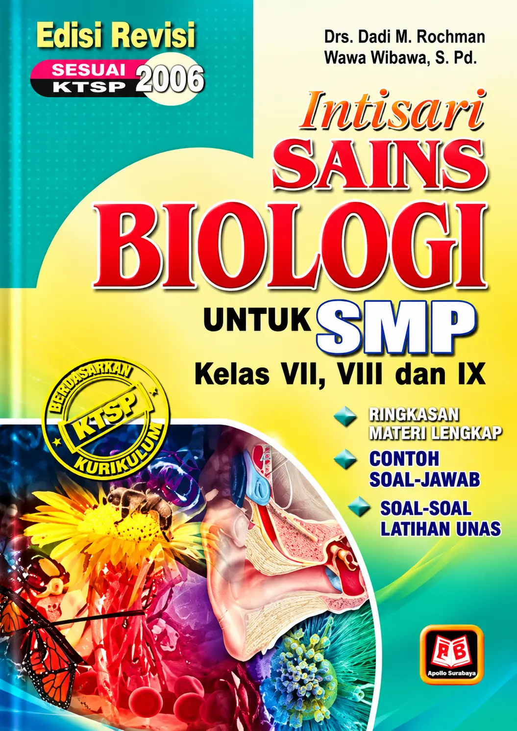 Intisari Sains Biologi Untuk SMP Kelas VII, VIII, dan IX